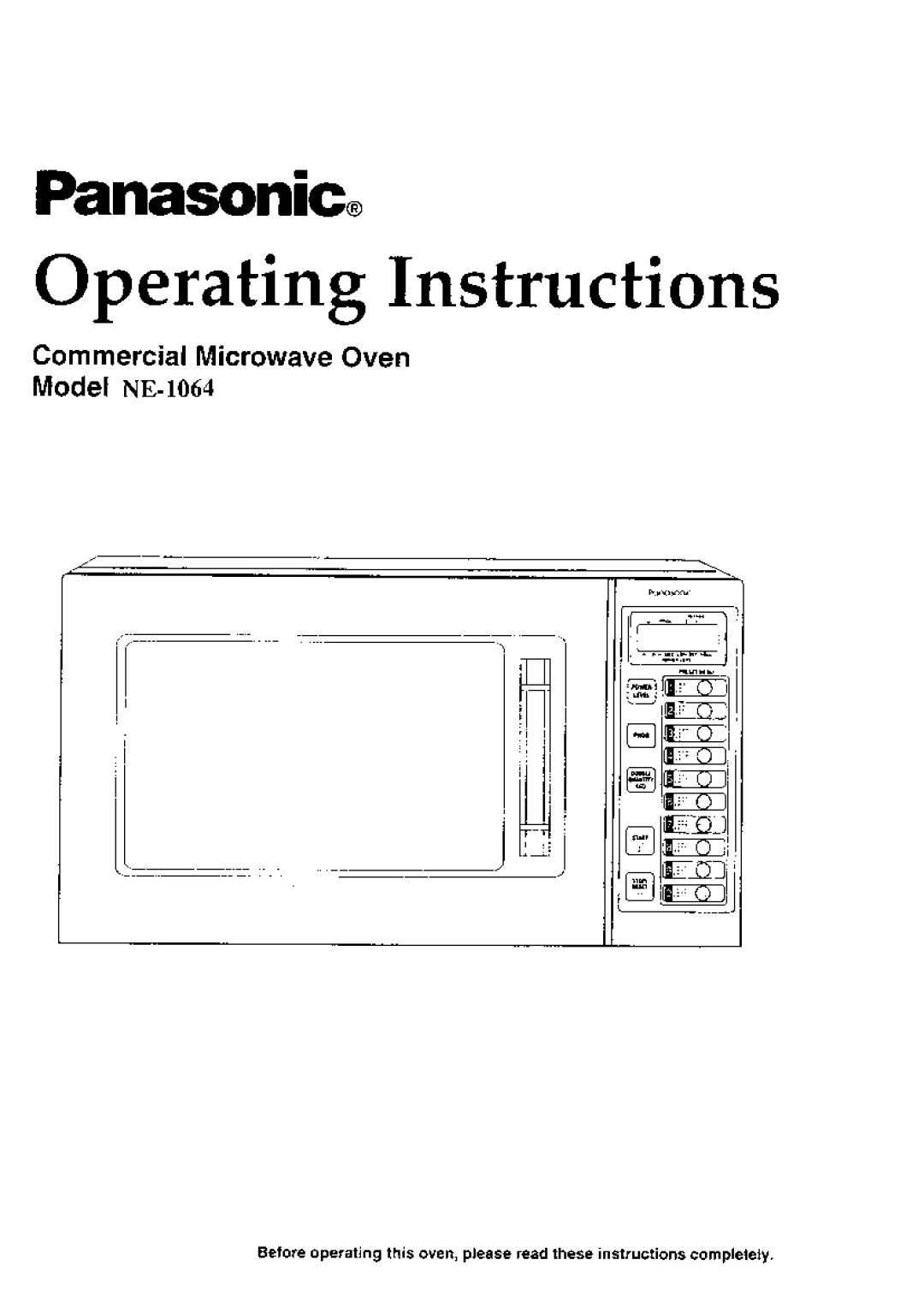 Panasonic manual CommercialMicrowaveOven, t l, Model NE-1064, f l--il, L::J, OperatingInstructions, Panasonic, t_i_J 