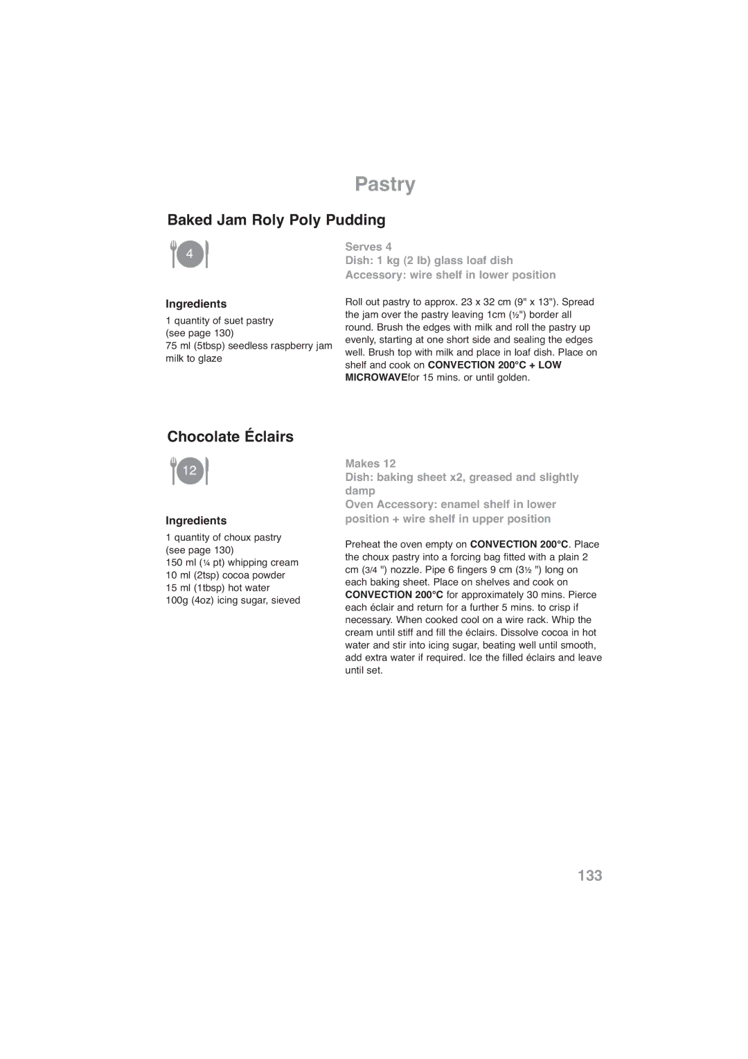 Panasonic NN-CF778S, NN-CF768M operating instructions Baked Jam Roly Poly Pudding, Chocolate Éclairs 