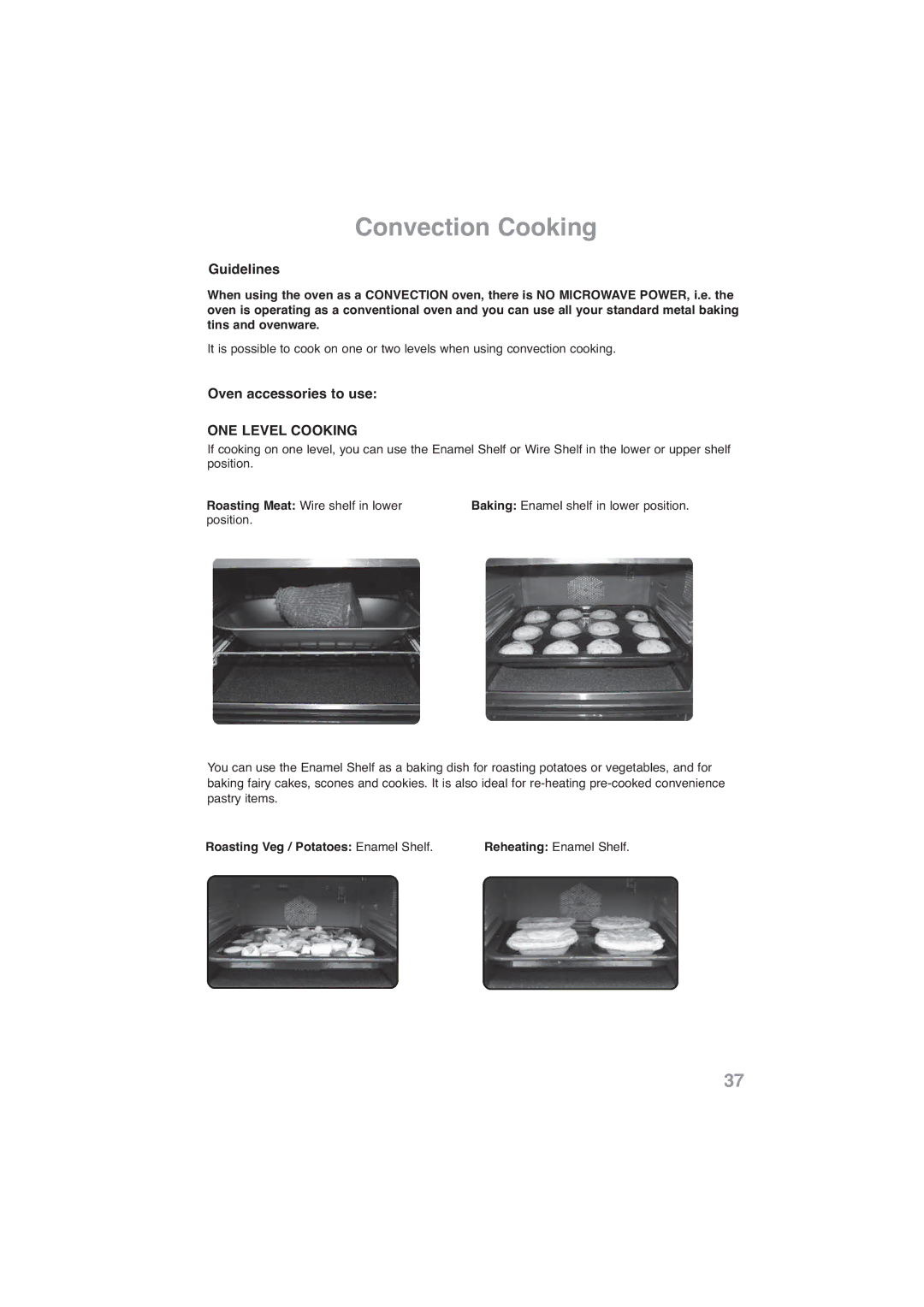 Panasonic NN-CF778S, NN-CF768M Roasting Meat Wire shelf in lower position, Roasting Veg / Potatoes Enamel Shelf 