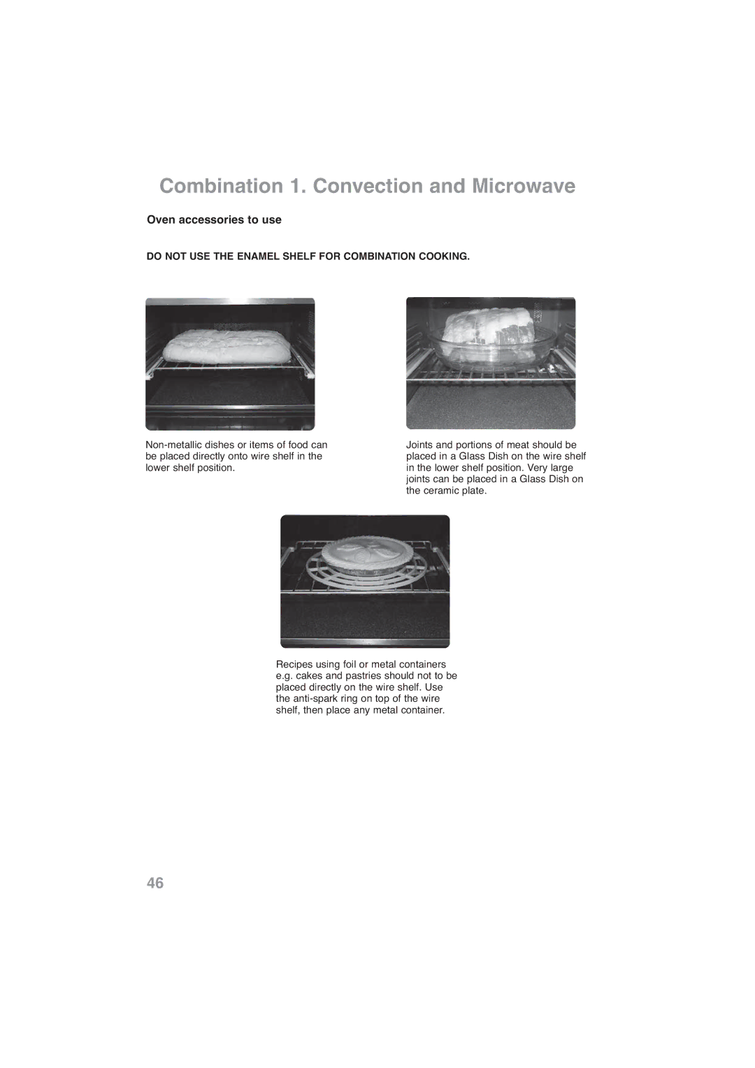 Panasonic NN-CF768M, NN-CF778S operating instructions Do not USE the Enamel Shelf for Combination Cooking 