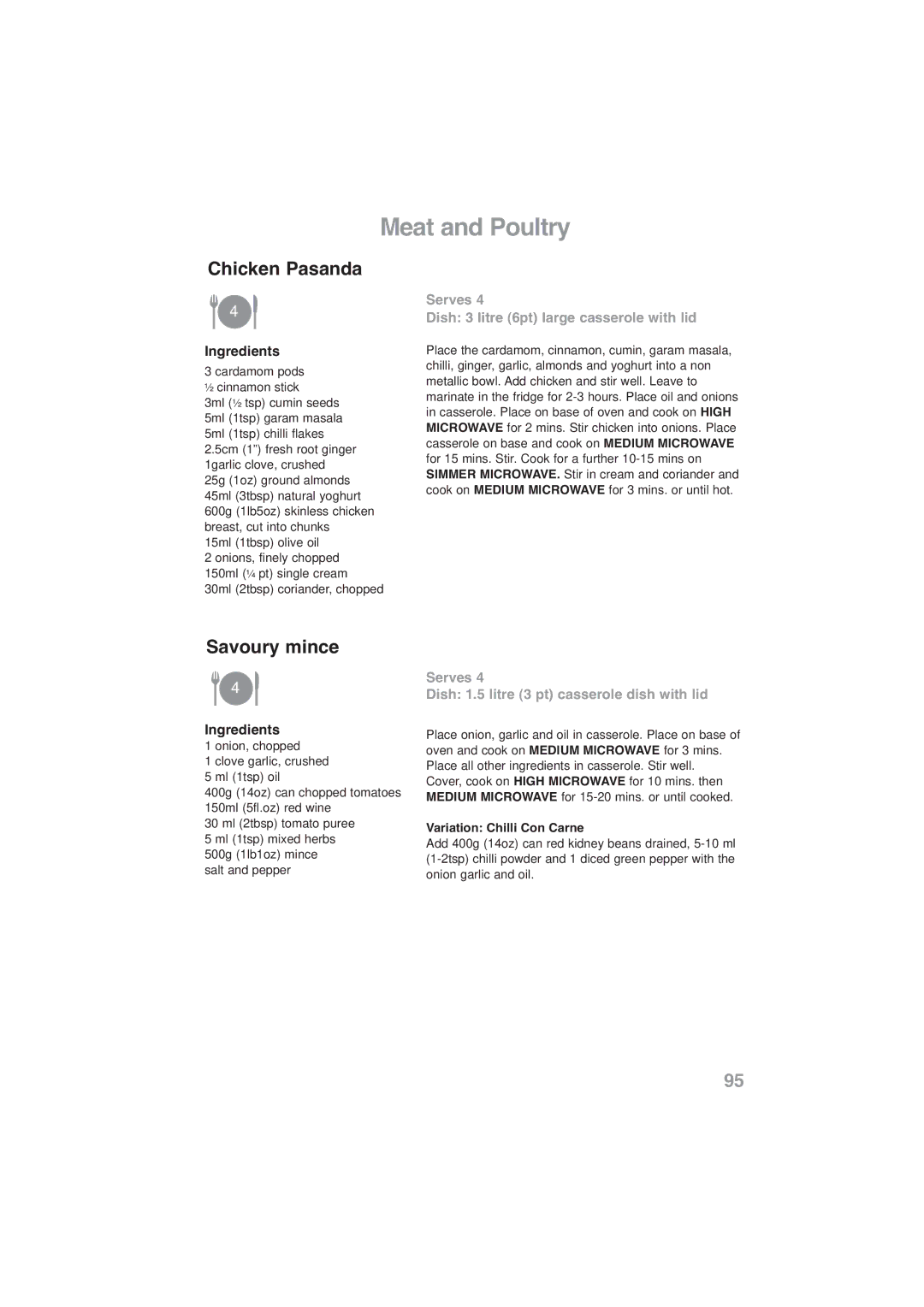 Panasonic NN-CF778S, NN-CF768M Chicken Pasanda, Savoury mince, Serves Dish 1.5 litre 3 pt casserole dish with lid 
