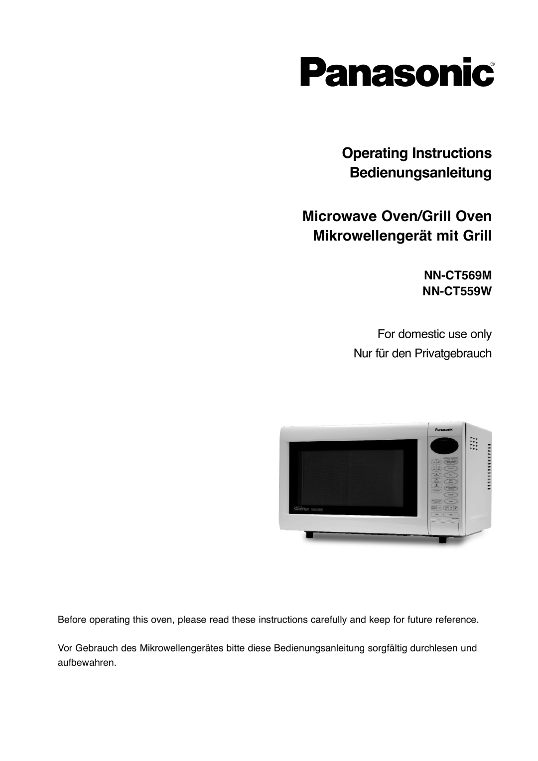 Panasonic manual Microwave Oven/Grill Oven Mikrowellengerät mit Grill, NN-CT569M NN-CT559W 