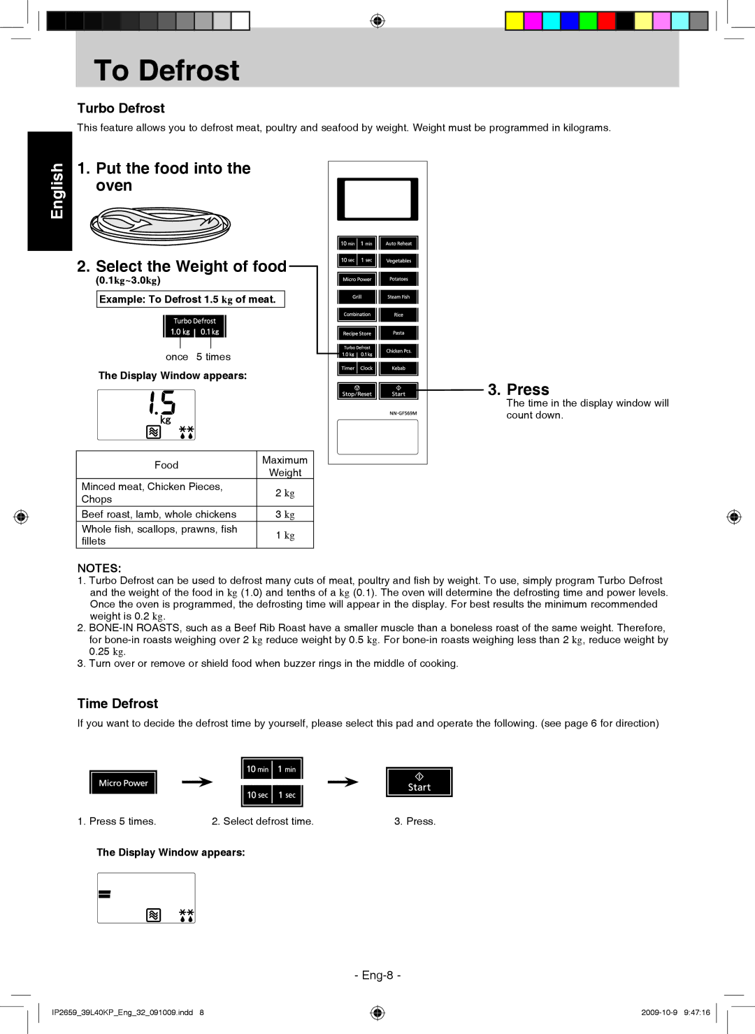 Panasonic NN-GF569M manual To Defrost, Put the food into the oven Select the Weight of food, Display Window appears 