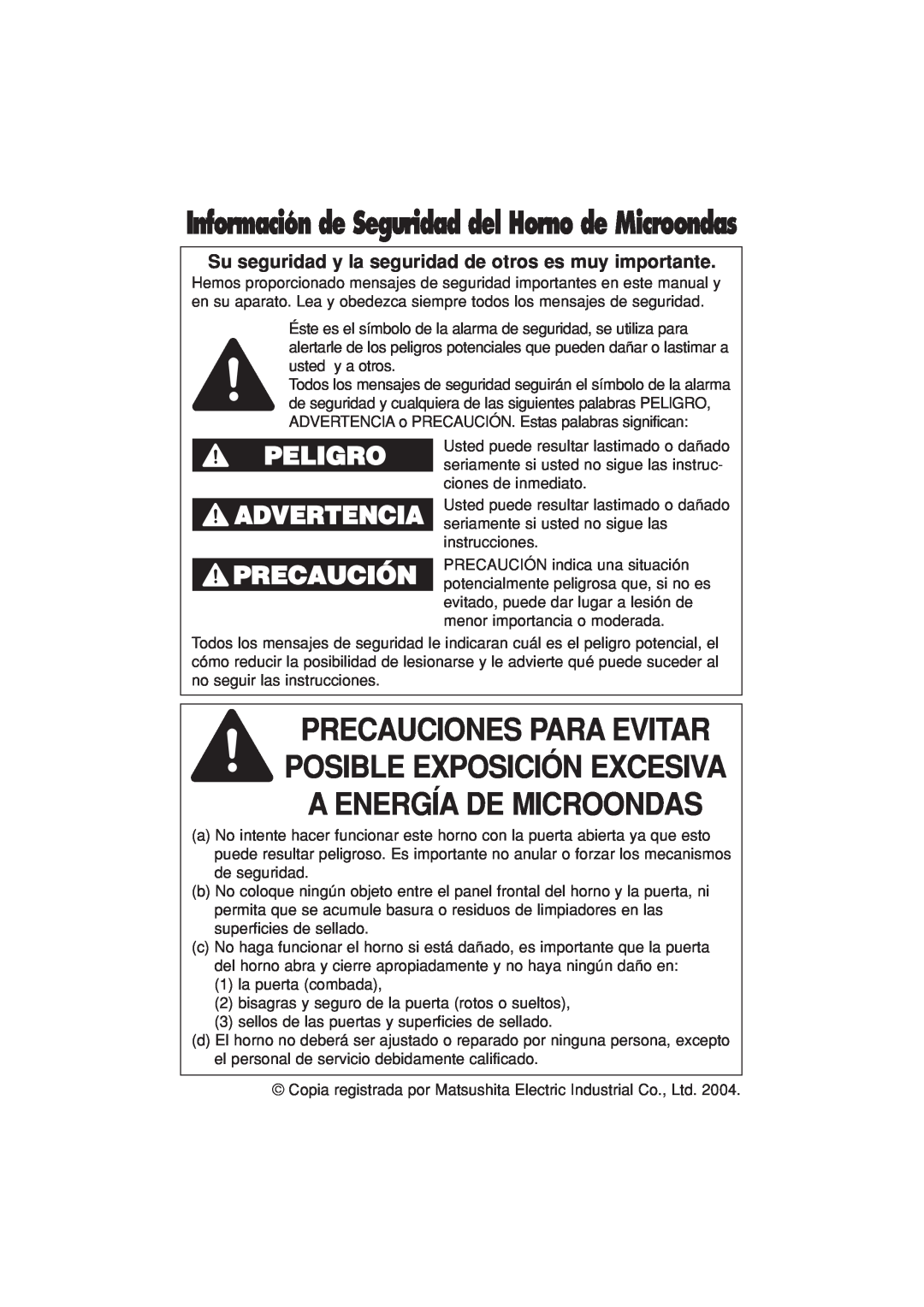 Panasonic NN-H624 operating instructions Peligro Advertencia, Información de Seguridad del Horno de Microondas 