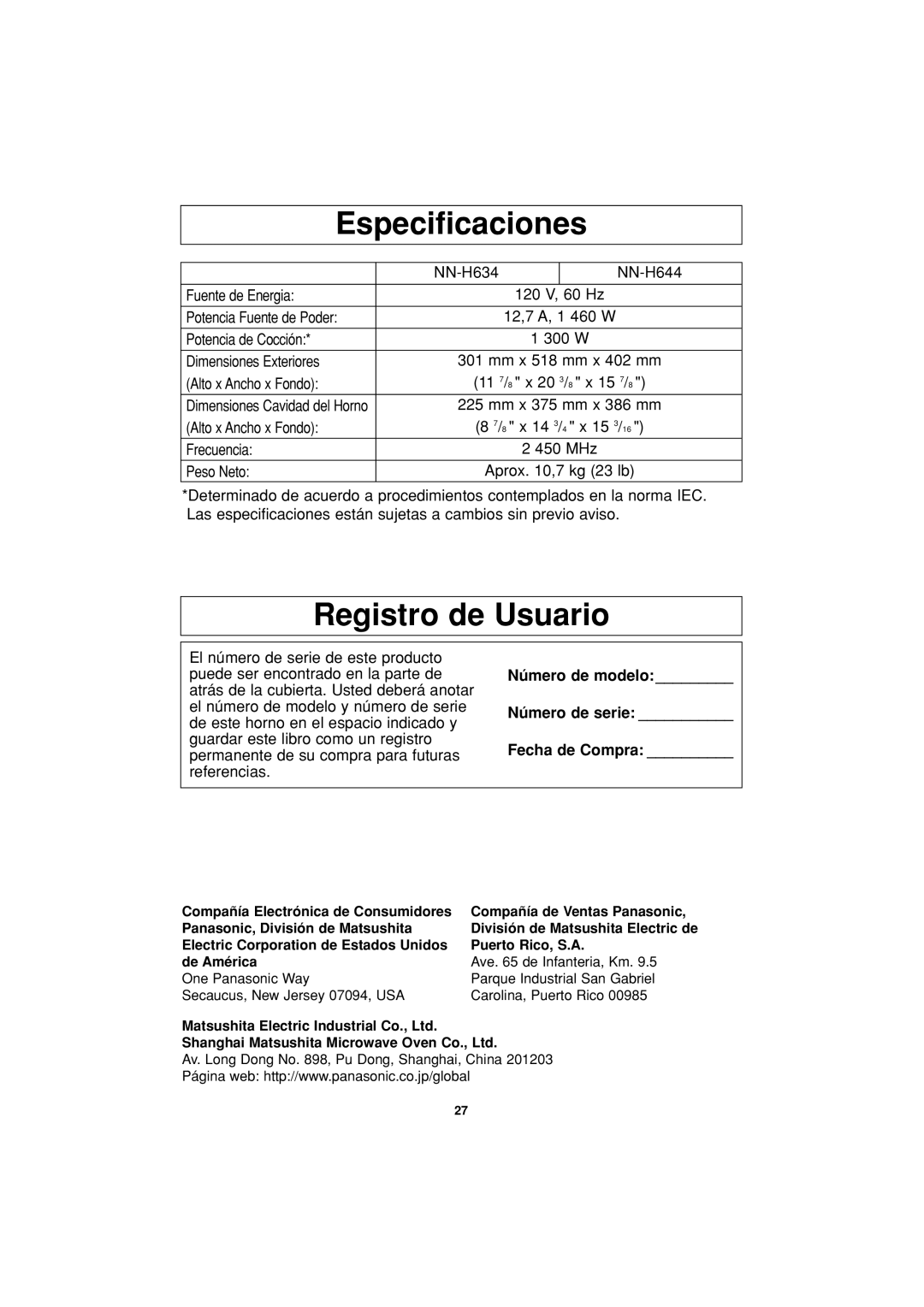 Panasonic NN-H634, NN-H644 Especificaciones, Registro de Usuario, Número de modelo Número de serie Fecha de Compra 