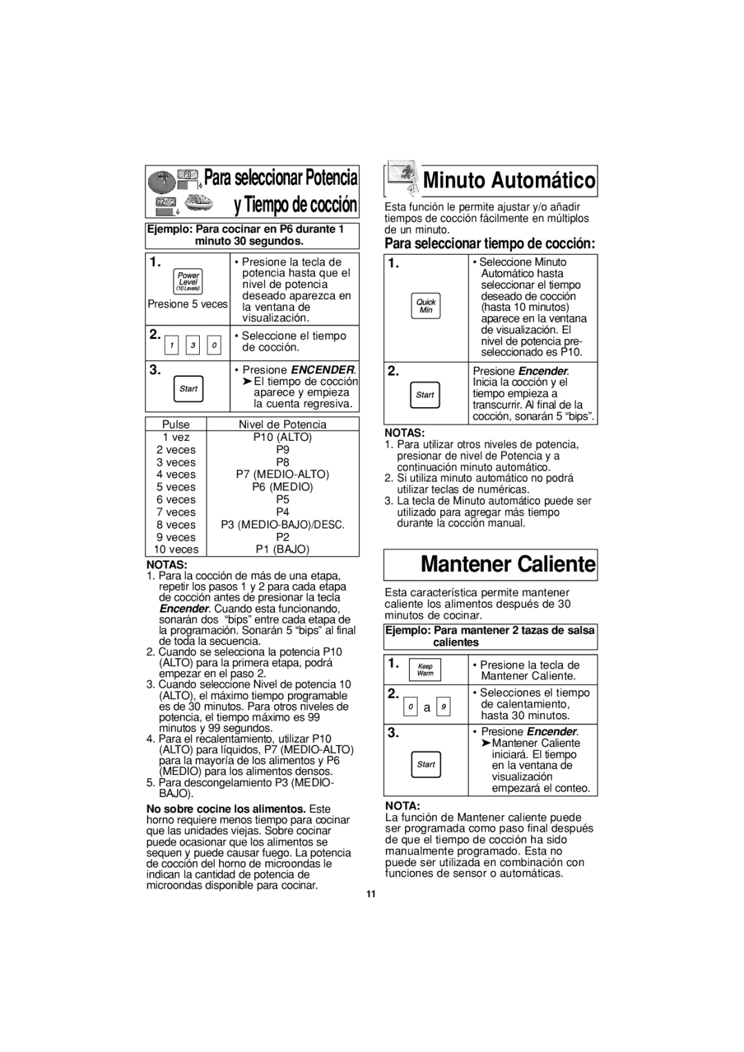 Panasonic NN-S614, NN-S604, NN-S504, NN-S505 Mantener Caliente, Ejemplo Para mantener 2 tazas de salsa calientes 