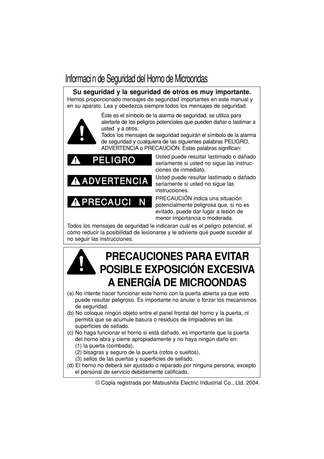 Panasonic NN-S624 Información de Seguridad del Horno de Microondas, Su seguridad y la seguridad de otros es muy importante 