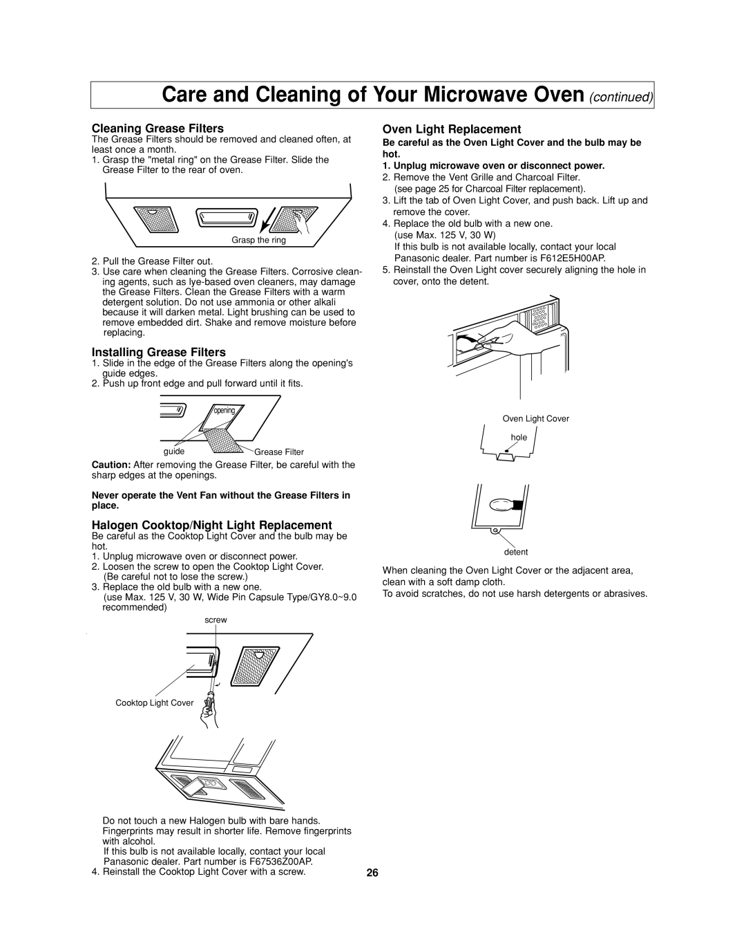 Panasonic NN-SD297 important safety instructions Cleaning Grease Filters, Installing Grease Filters, Oven Light Replacement 