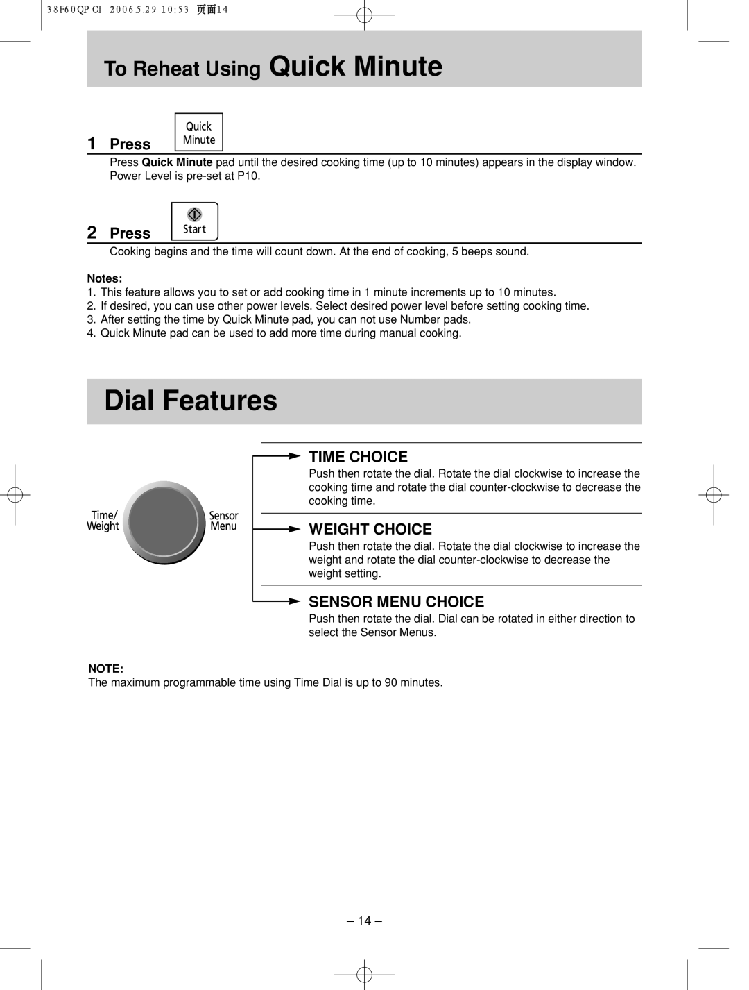 Panasonic nn-sd686s manual Dial Features, To!!Reheat!!! ! Using Quick Minute 