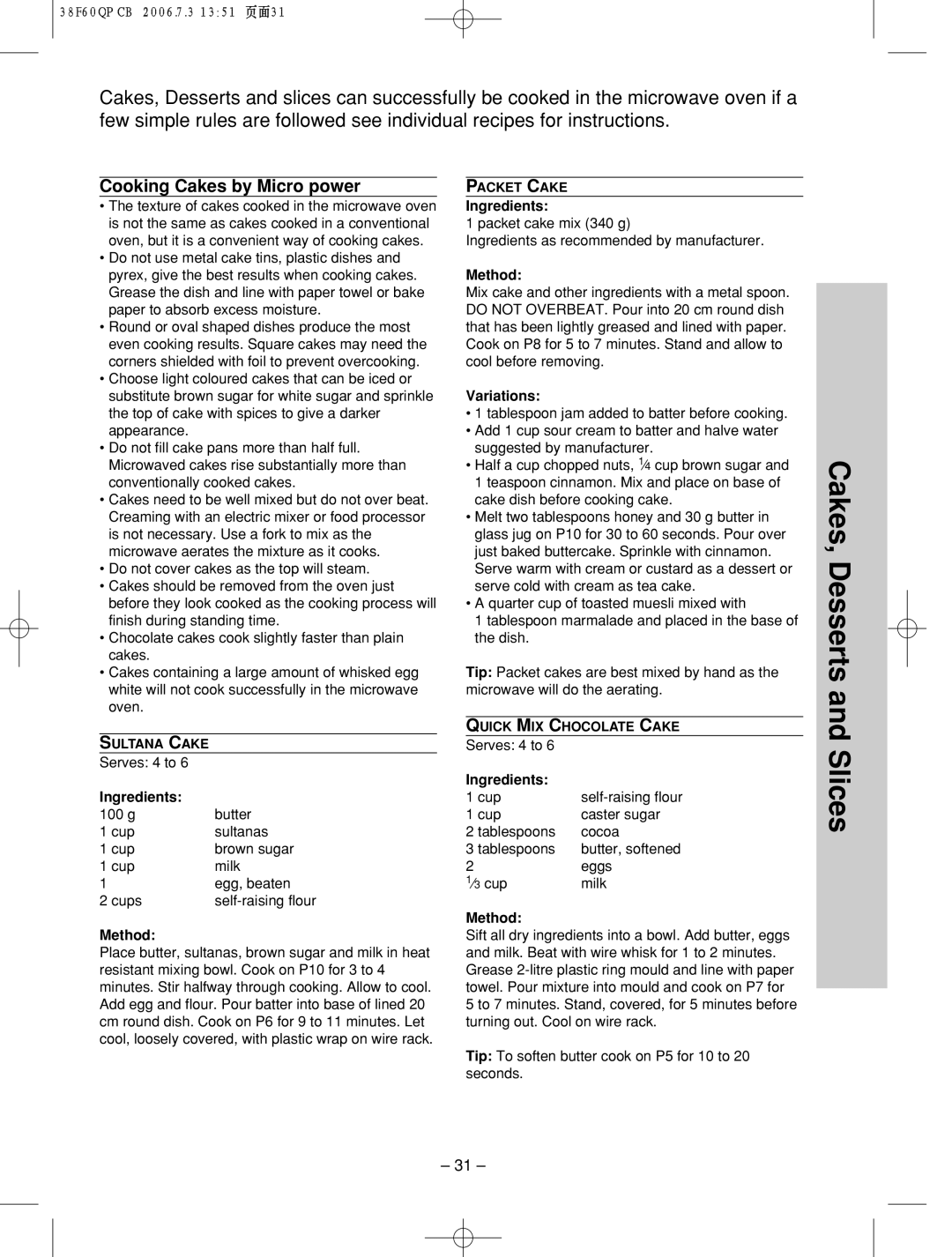 Panasonic nn-sd686s manual Cakes, Desserts and Slices, Cooking Cakes by Micro power, Variations 