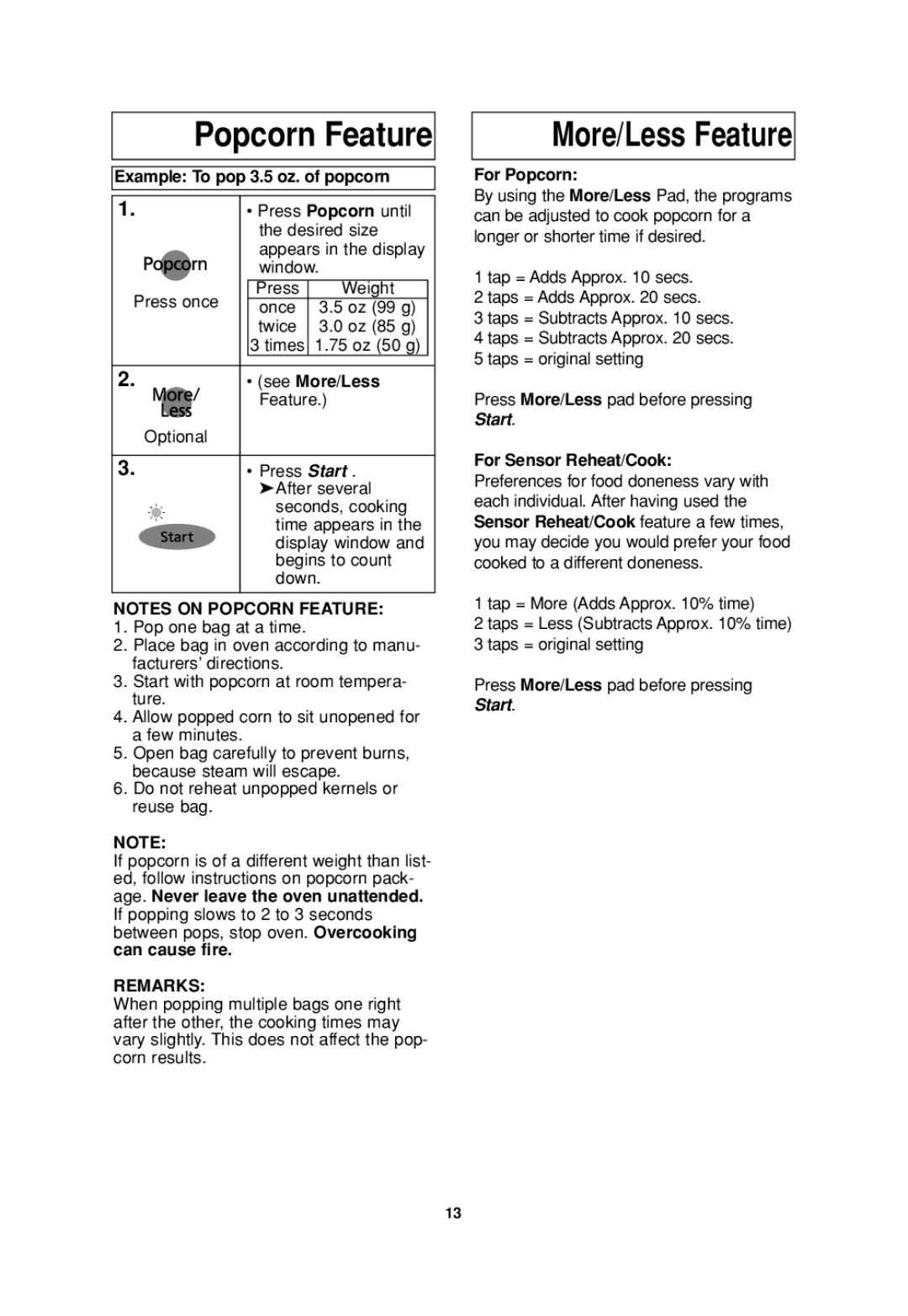 Panasonic NN-SD997, NN-SD797S Popcorn Feature, Example To pop 3.5 oz. of popcorn, See More/Less, Remarks, For Popcorn 