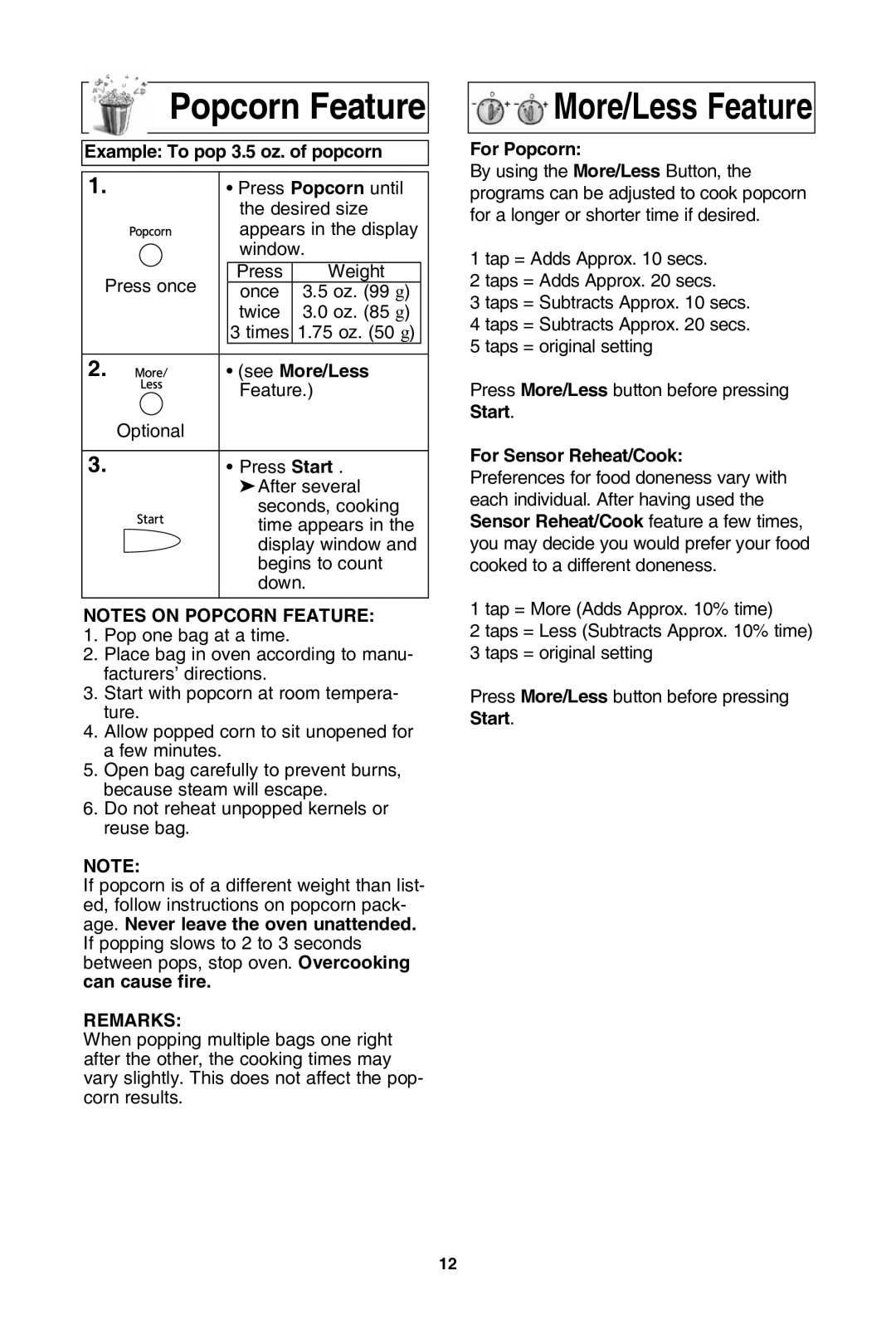 Panasonic NN-SD972S, NN-SD962S Popcorn feature, Example to pop 3.5 oz. of popcorn, See More/less, ReMarKs, For Popcorn 