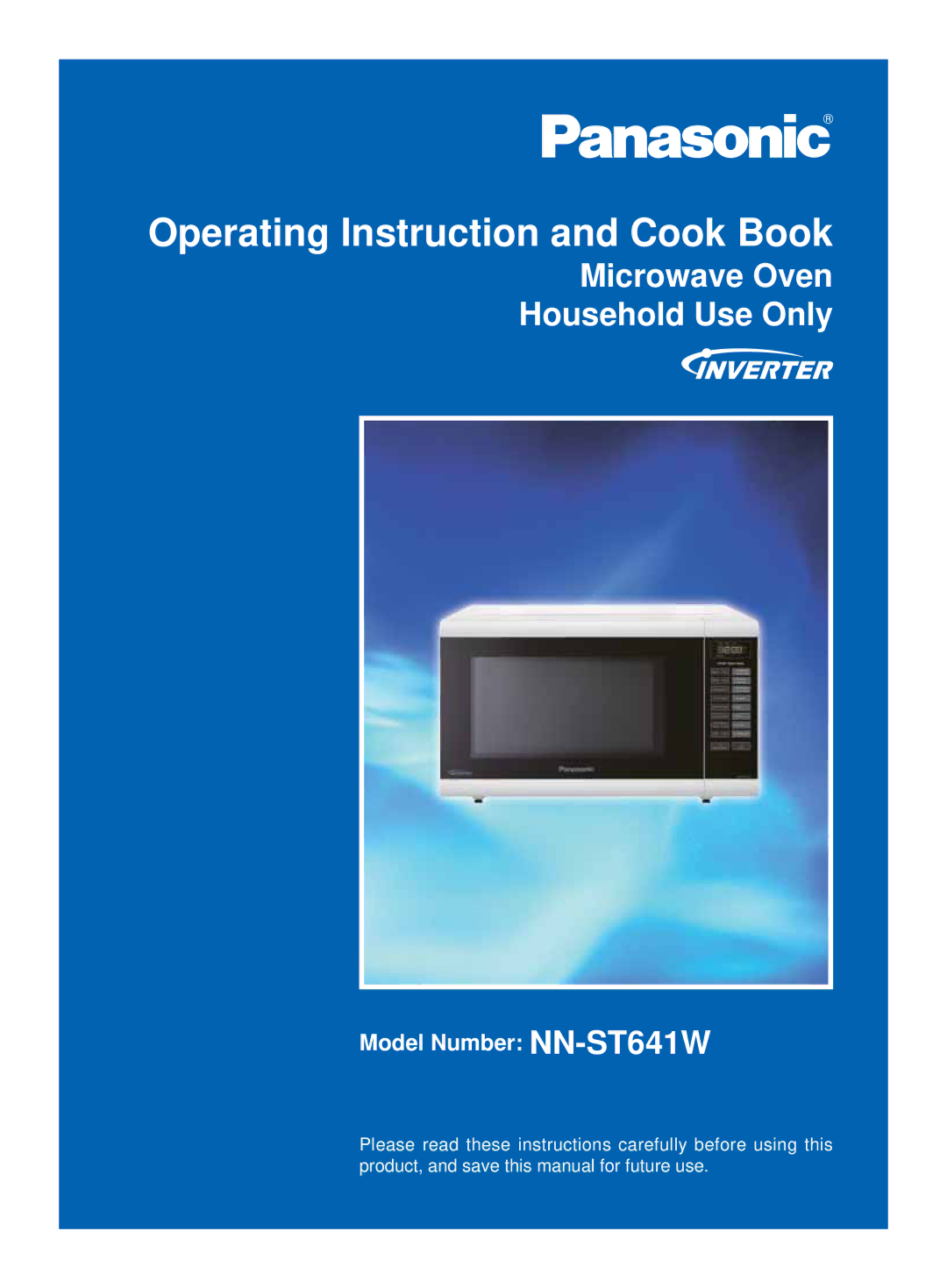 Panasonic NN-ST641W manual Operating Instruction and Cook Book 