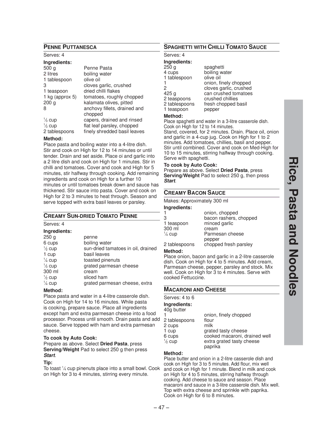 Panasonic NN-ST641W manual Penne Puttanesca, Creamy SUN-DRIED Tomato Penne, Spaghetti with Chilli Tomato Sauce 