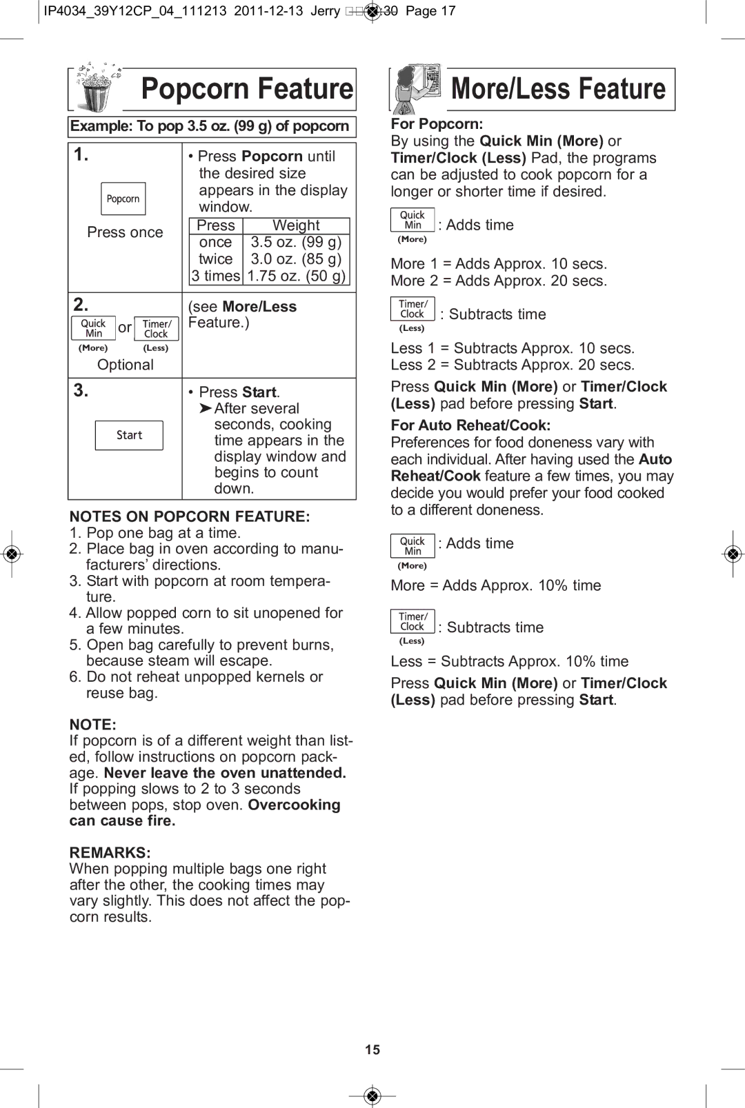 Panasonic NN-ST651W manual Popcorn Feature, More/Less Feature, Example To pop 3.5 oz g of popcorn, See More/Less, Remarks 