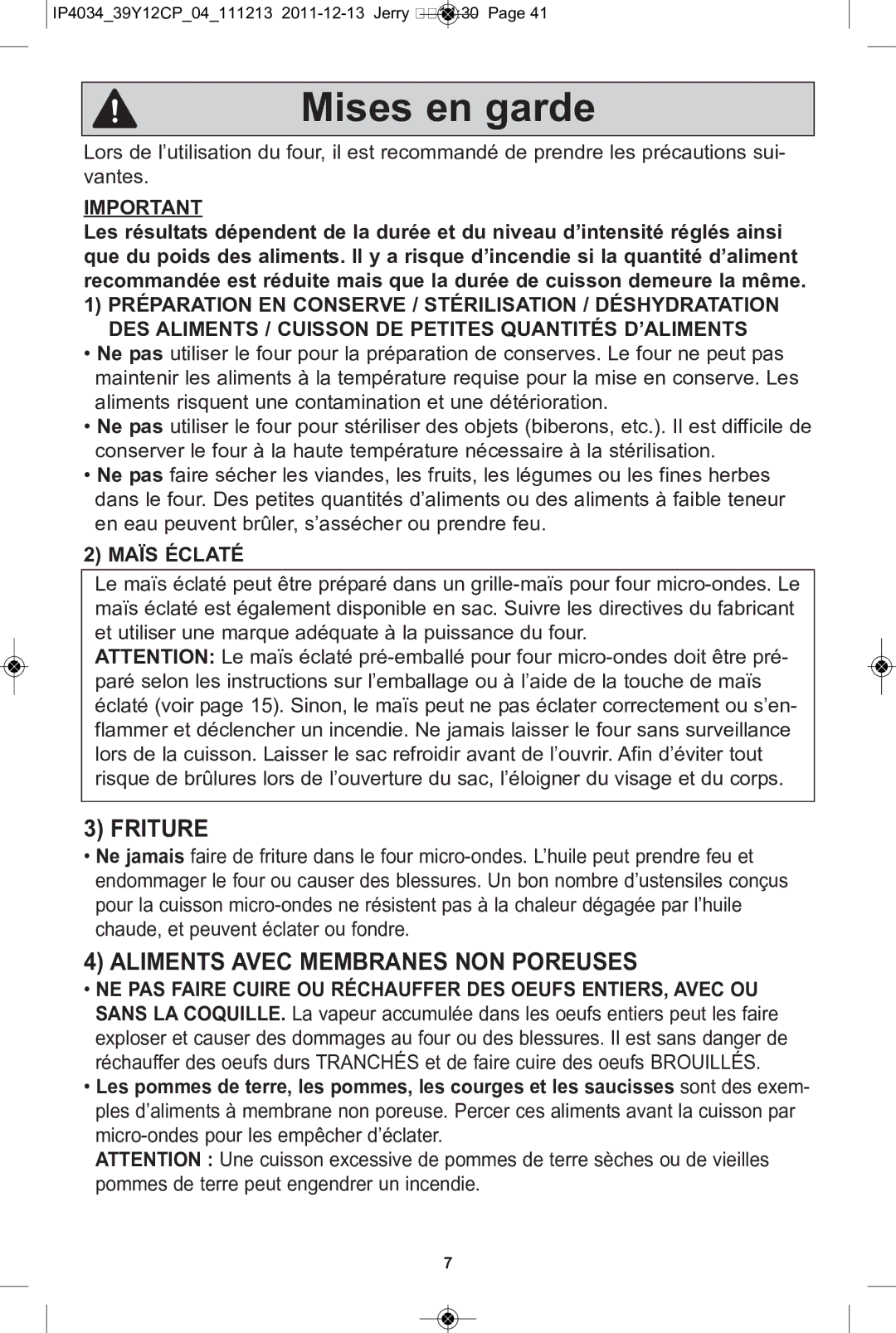 Panasonic NN-ST661S, NN-ST671S, NN-ST652W, NN-ST642W, NN-ST651W Mises en garde, Friture, Aliments Avec Membranes NON Poreuses 