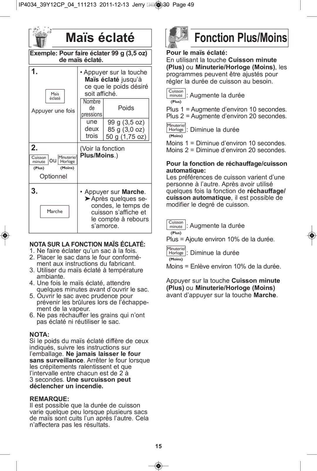 Panasonic NN-ST671S, NN-ST652W Maïs éclaté, Exemple Pour faire éclater 99 g 3,5 oz de maïs éclaté, Pour le maïs éclaté 