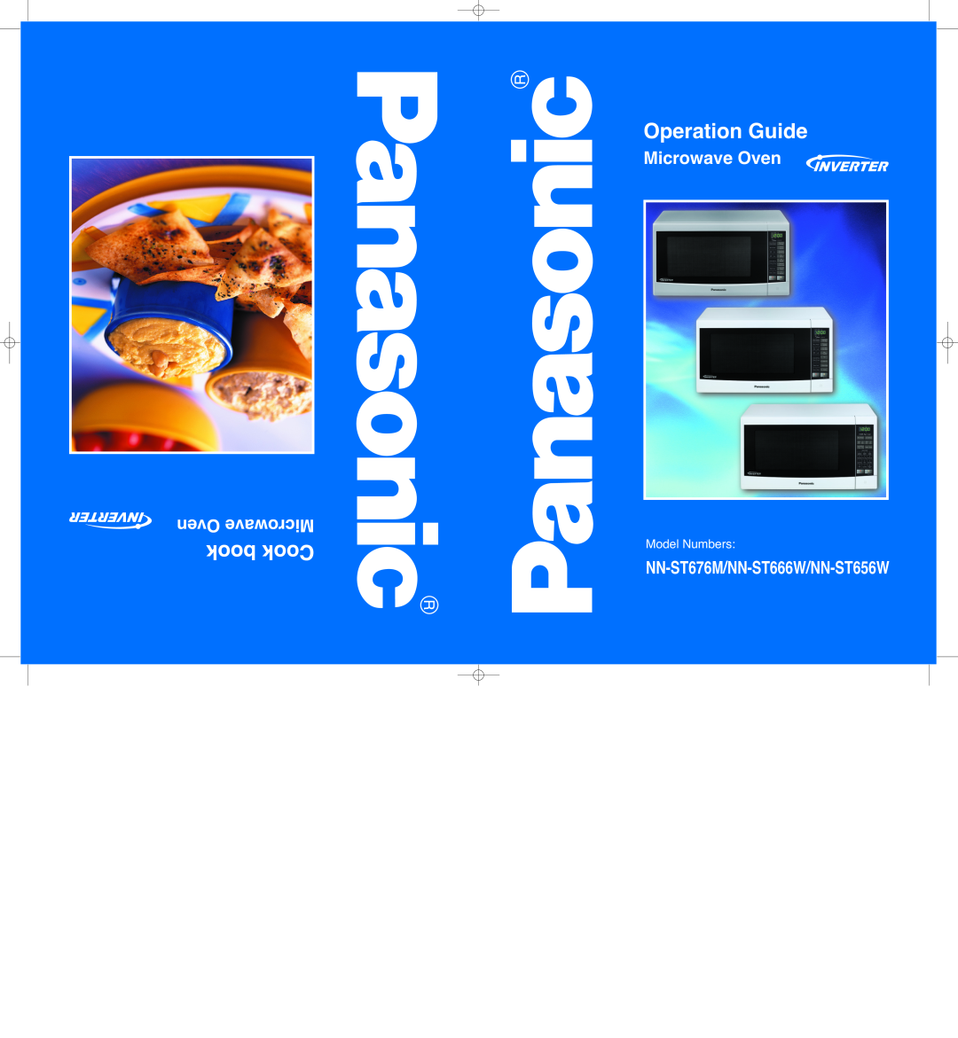 Panasonic manual Operation Guide, book Cook, Microwave Oven, Oven Microwave, NN-ST676M/NN-ST666W/NN-ST656W 