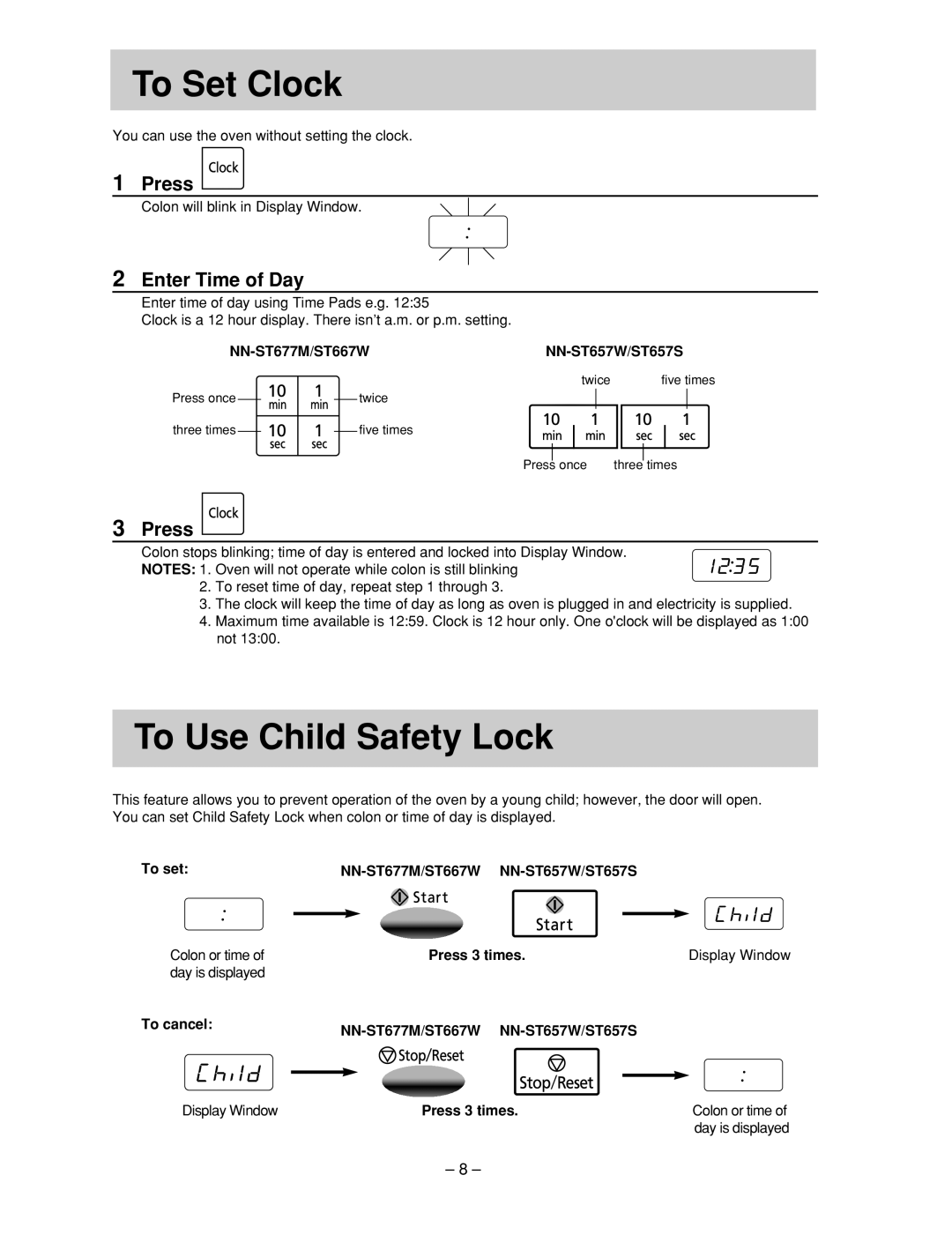 Panasonic NN-ST657 W, NN-ST677M, NN-ST667W To Set Clock, To Use Child Safety Lock, 1Press, 2Enter Time of Day, 3Press, 8 