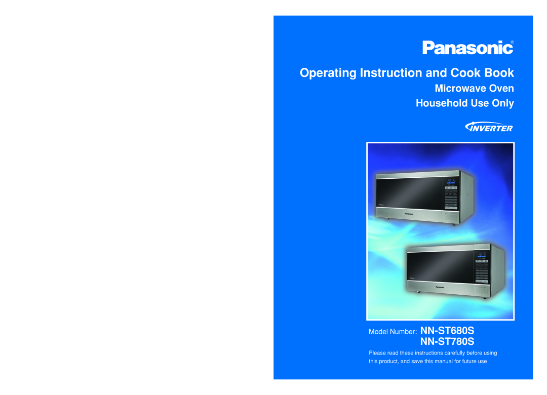 Panasonic NN-ST780S manual Please read these instructions carefully before using, Operating Instruction and Cook Book 