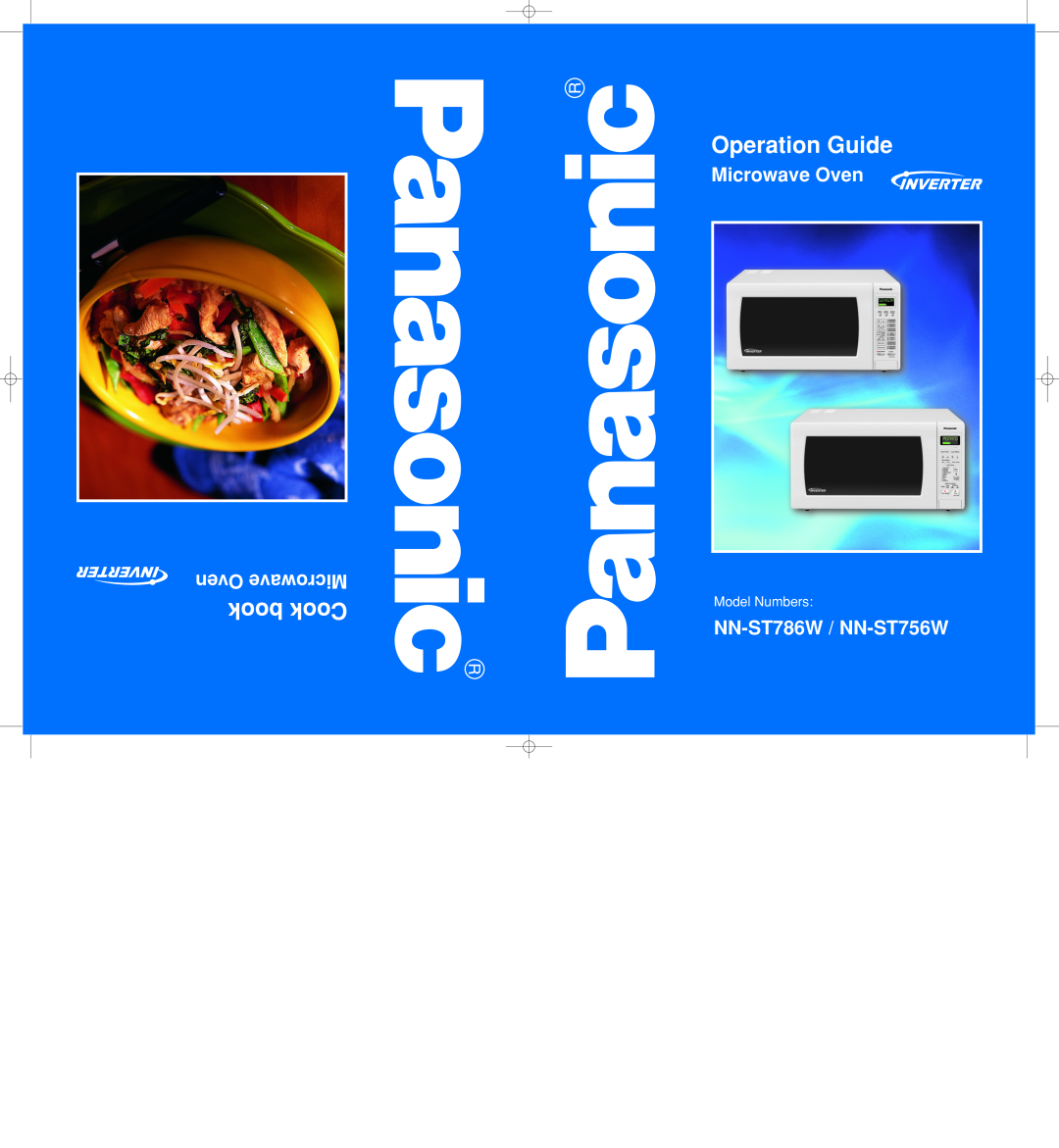 Panasonic manual Operation Guide, book Cook, Microwave Oven, Oven Microwave, NN-ST786W / NN-ST756W, Model Numbers 