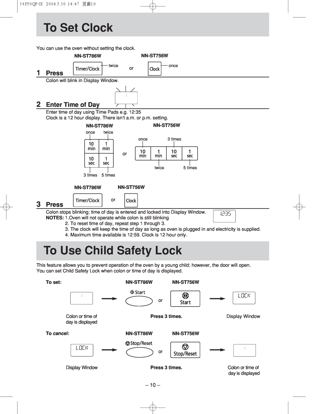 Panasonic NN-ST756W manual To!!!Set Clock, To Use Child Safety Lock, Press, Enter Time of Day 
