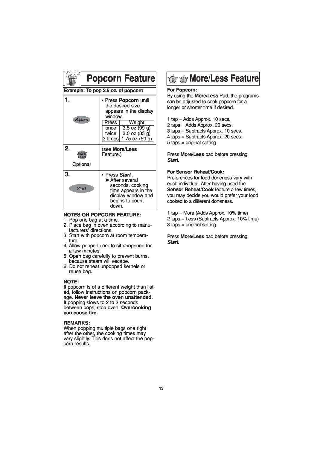 Panasonic NN-T694 Popcorn Feature, More/Less Feature, Example To pop 3.5 oz. of popcorn, see More/Less, Remarks 