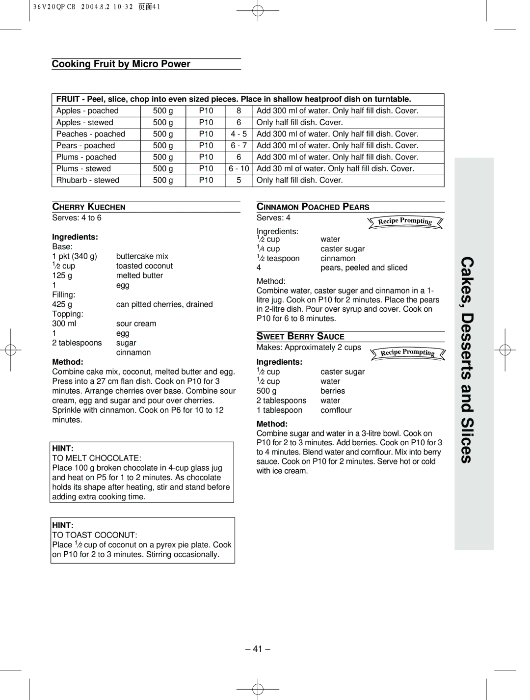 Panasonic NN-T704, NN-S784 manual Cakes, Slices, Cooking Fruit by Micro Power, To Melt Chocolate 