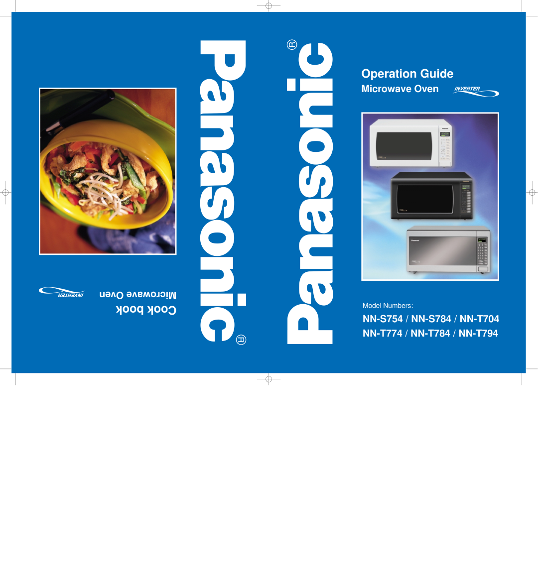 Panasonic NN-S784, NN-T704 manual book Cook, Operation Guide, Oven Microwave, Microwave Oven, Model Numbers 