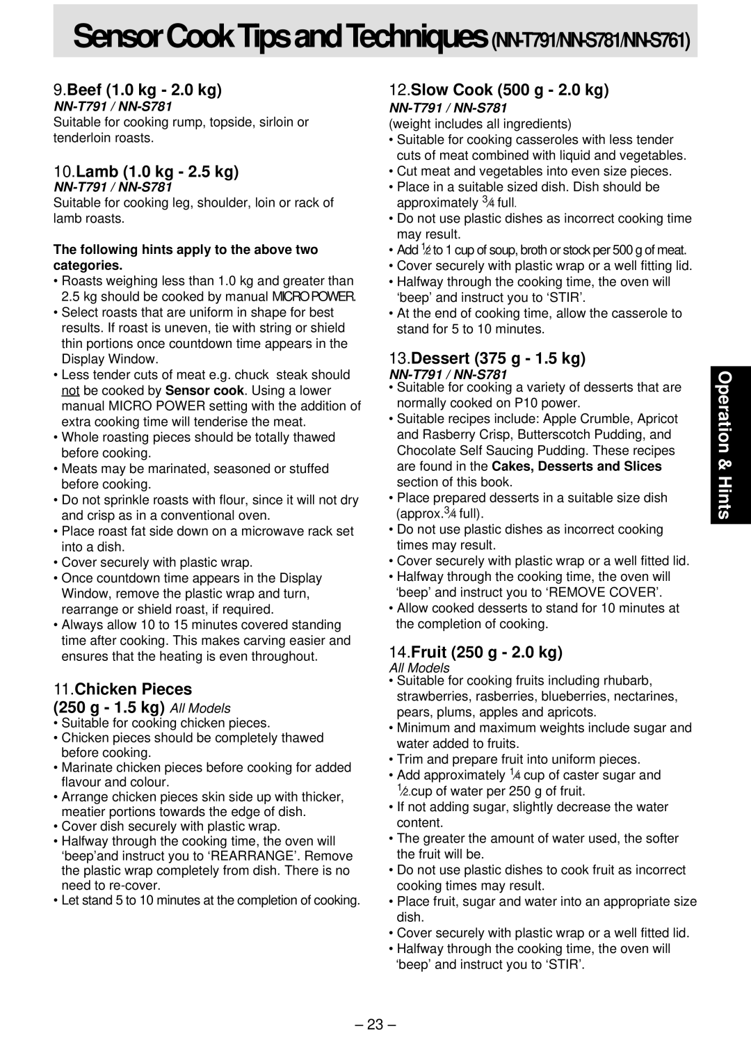 Panasonic NN-S761, NN-T791 Beef 1.0 kg 2.0 kg, Lamb 1.0 kg 2.5 kg, Chicken Pieces 1.5 kg All Models, Dessert 375 g 1.5 kg 