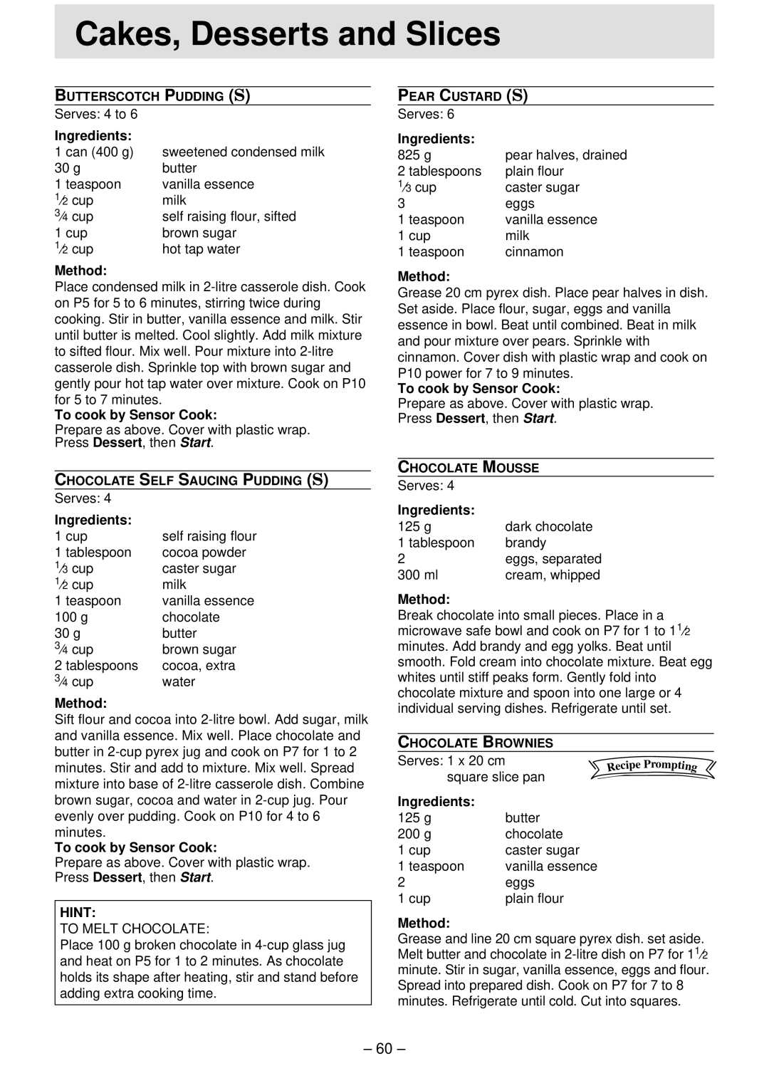 Panasonic NN-S781, NN-T791, NN-S761 manual Cakes, Desserts and Slices, To Melt Chocolate 