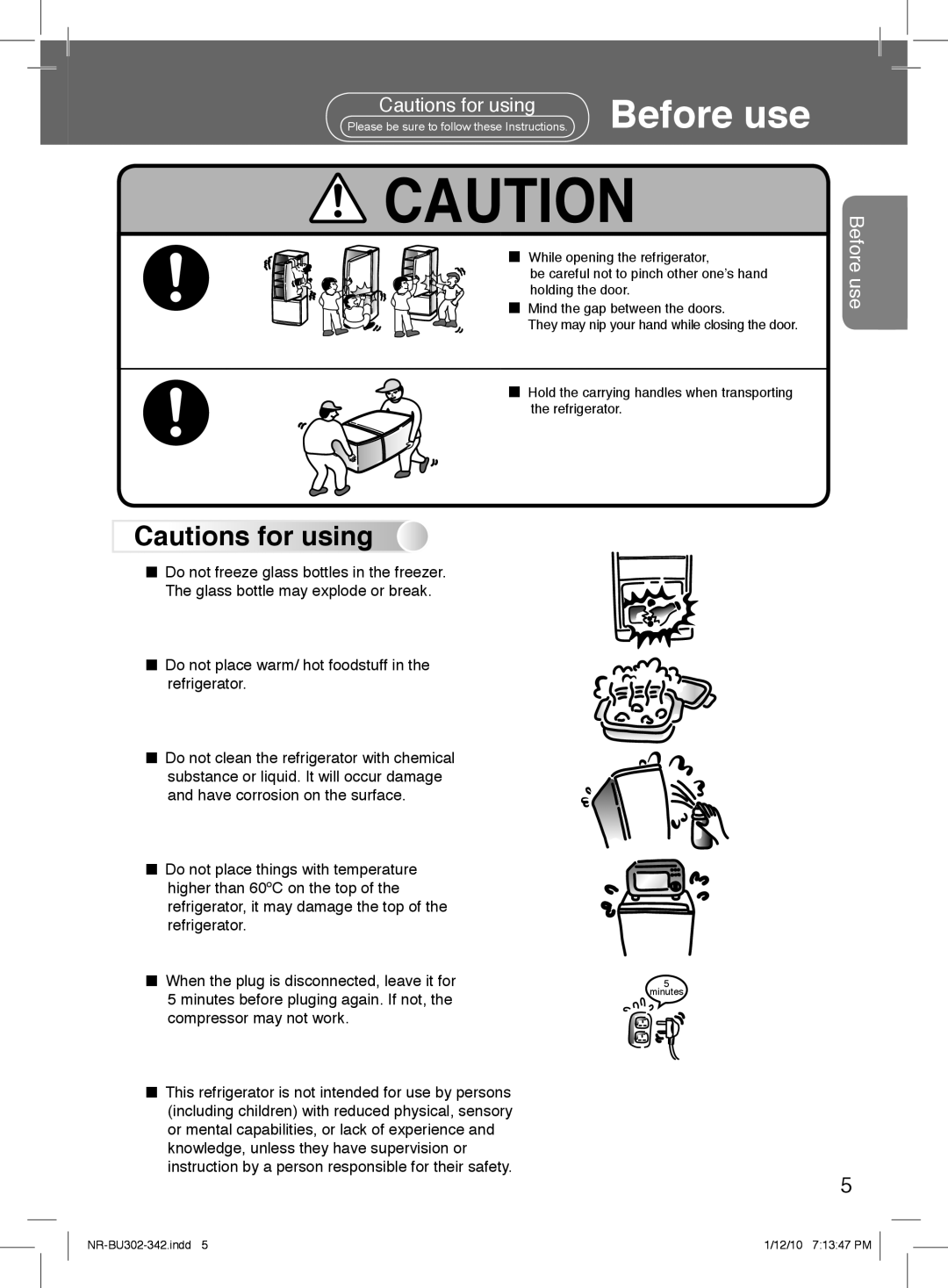 Panasonic NR-BU342, NR-BU302 manual Do not place warm/ hot foodstuff in the refrigerator 