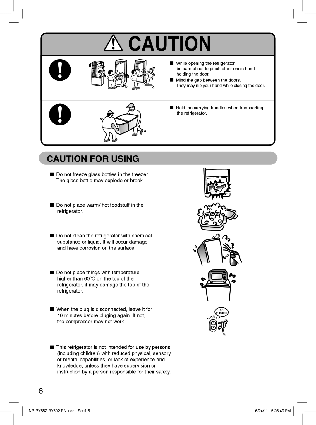 Panasonic NR-BY552, NR-BY602 operating instructions Do not place warm/ hot foodstuff in the refrigerator 