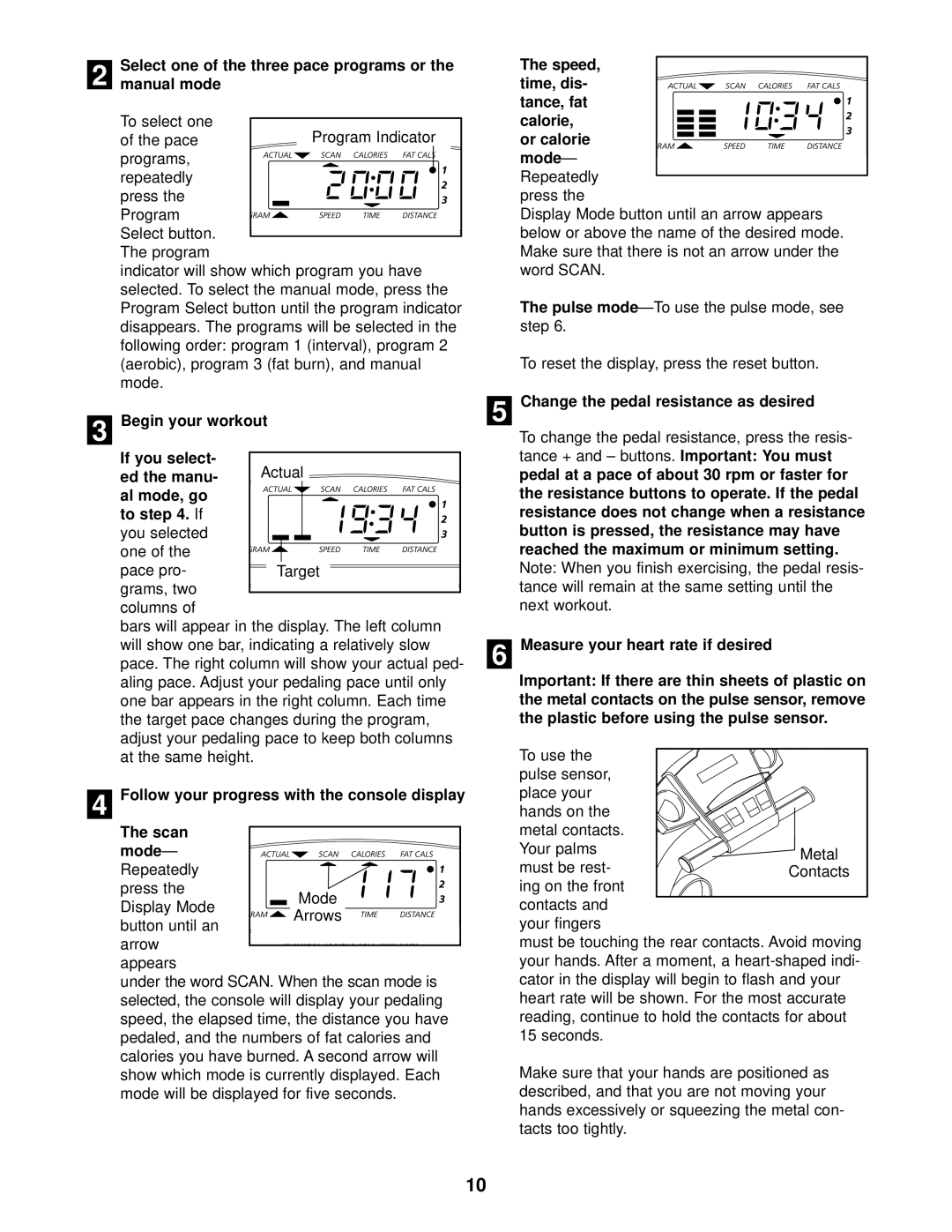 Panasonic NTCCEX04900 user manual Begin your workout If you select 