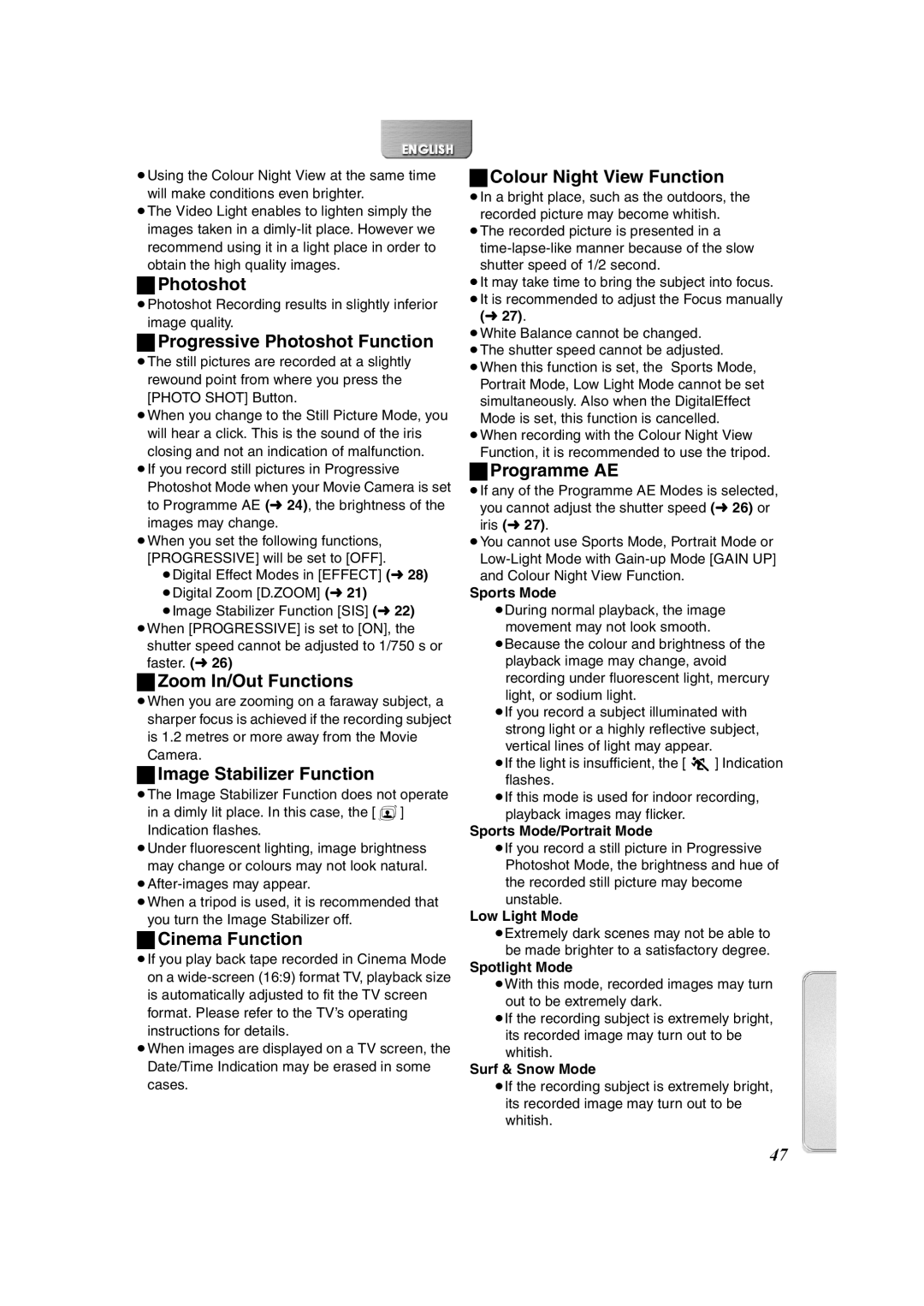 Panasonic NV-DS65 Progressive Photoshot Function, Zoom In/Out Functions, Image Stabilizer Function, Cinema Function 