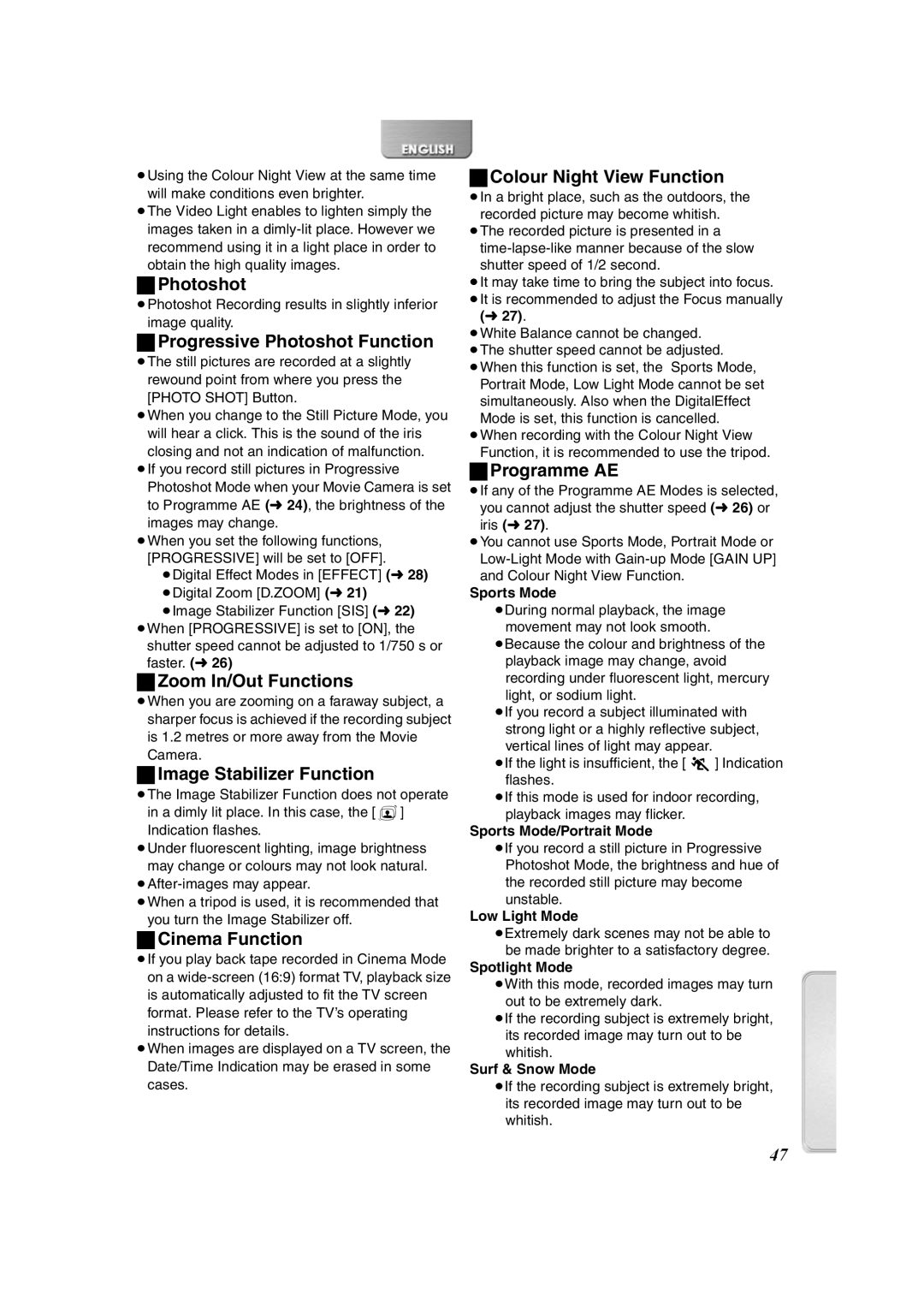 Panasonic NV-DS65EG Progressive Photoshot Function, Zoom In/Out Functions, Image Stabilizer Function, Cinema Function 