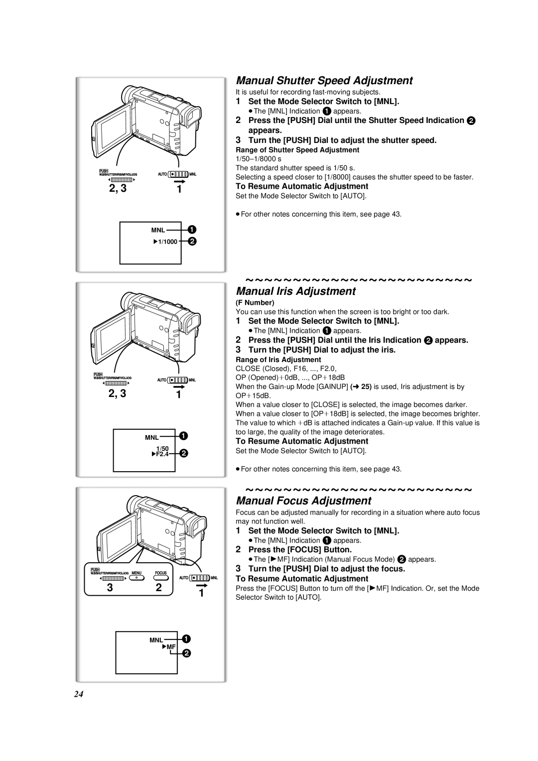 Panasonic NV-DS88A operating instructions Manual Shutter Speed Adjustment, Manual Iris Adjustment, Manual Focus Adjustment 