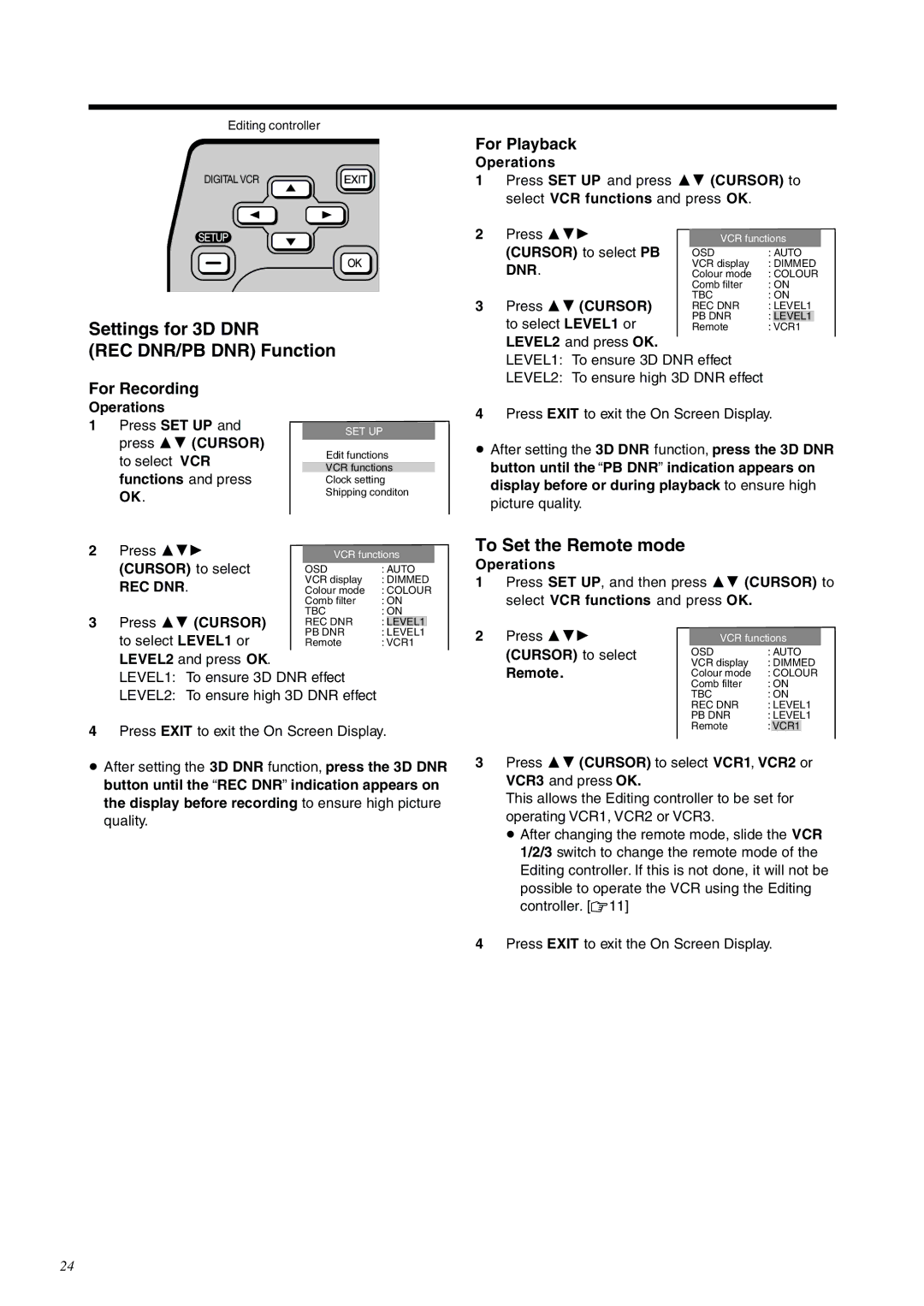 Panasonic NV-DV2000EC Settings for 3D DNR REC DNR/PB DNR Function, To Set the Remote mode, For Recording, For Playback 