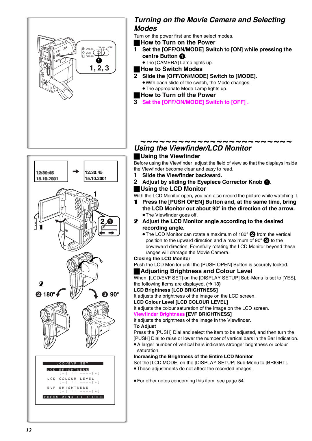 Panasonic NV-EX21EG Turning on the Movie Camera and Selecting Modes, Using the Viewfinder/LCD Monitor 