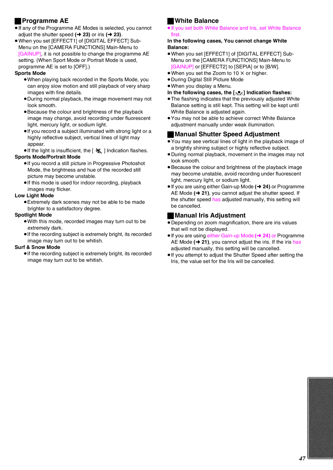 Panasonic NV-EX21EG Programme AE, White Balance, Manual Shutter Speed Adjustment, Manual Iris Adjustment 