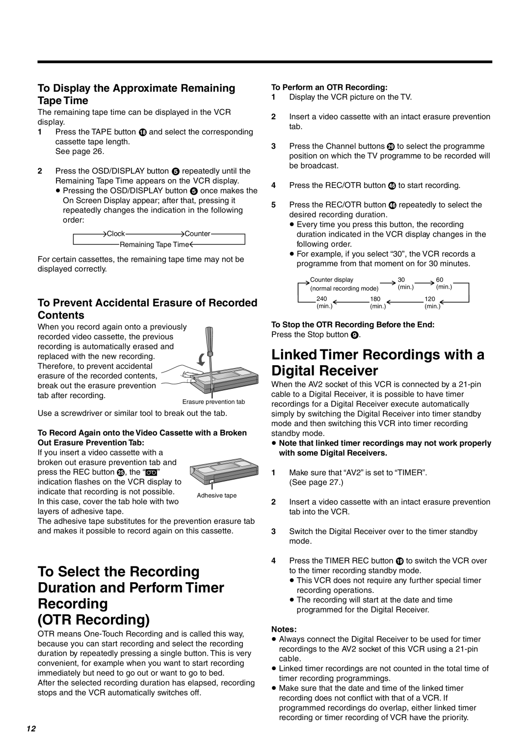 Panasonic NV-FJ606 manual Linked Timer Recordings with a Digital Receiver, To Display the Approximate Remaining Tape Time 