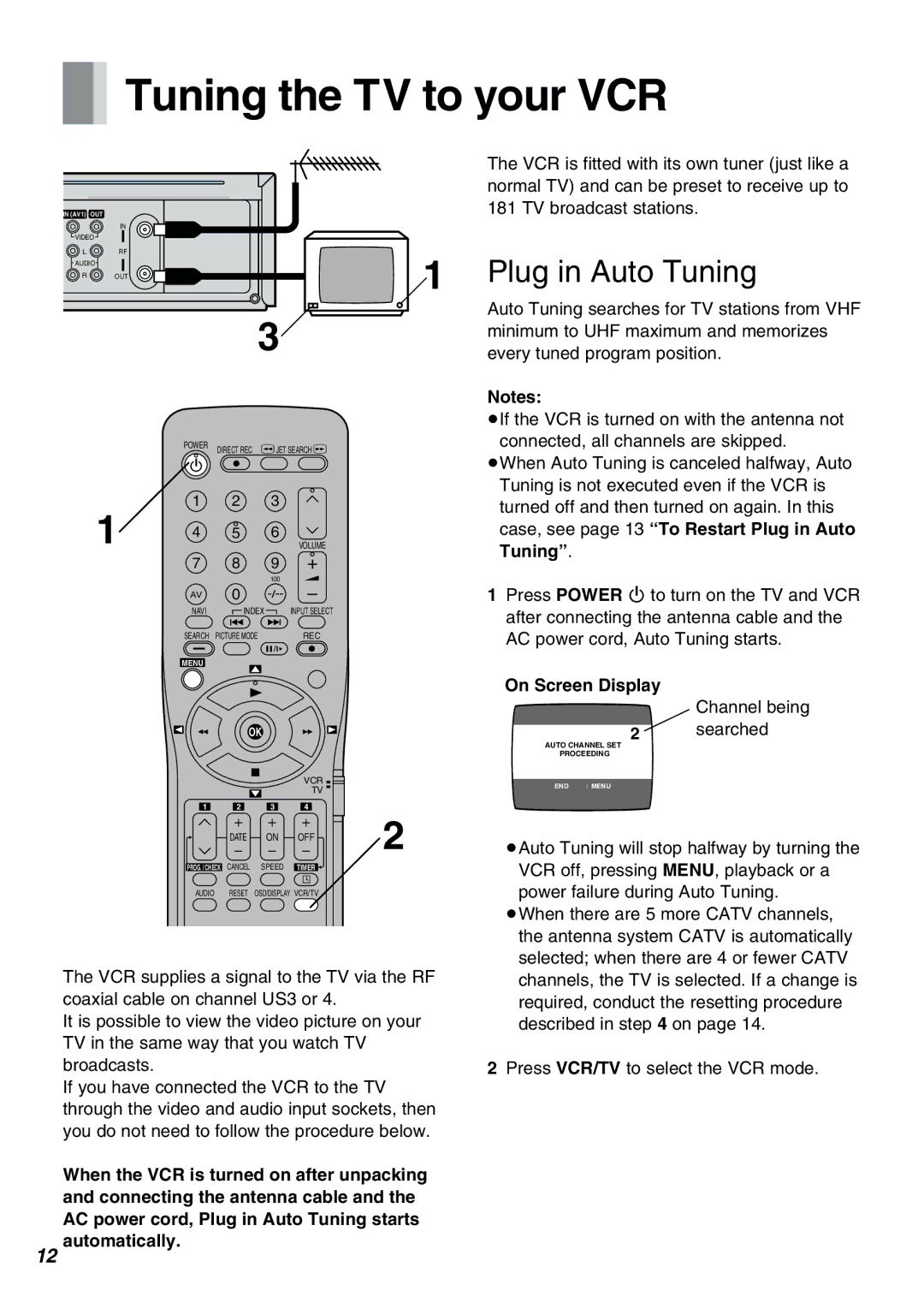 Panasonic NV-FJ610PMP manual Tuning the TV to your VCR, Plug in Auto Tuning 