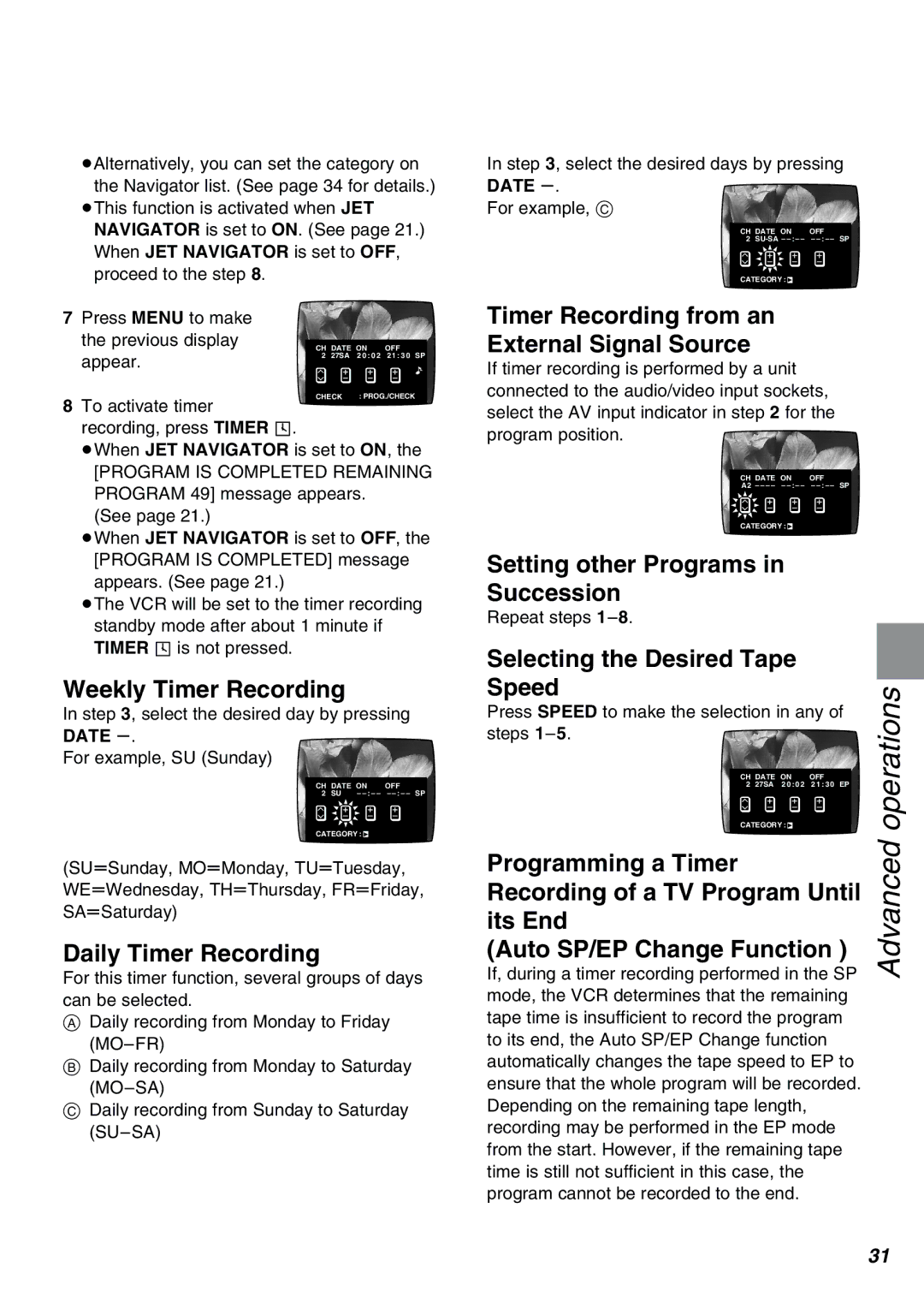 Panasonic NV-FJ610PMP manual Weekly Timer Recording, Daily Timer Recording, Timer Recording from an External Signal Source 