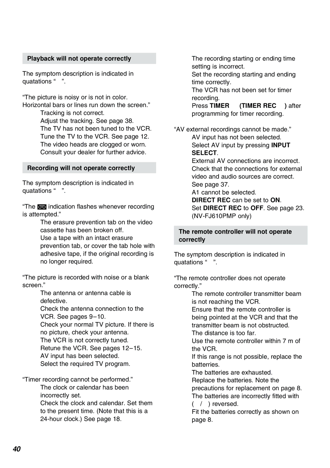 Panasonic NV-FJ610PMP manual Playback will not operate correctly, Recording will not operate correctly 