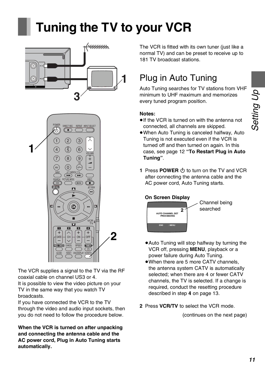 Panasonic NV-SJ430PMP, NV-FJ630PMP manual Tuning the TV to your VCR, Plug in Auto Tuning 