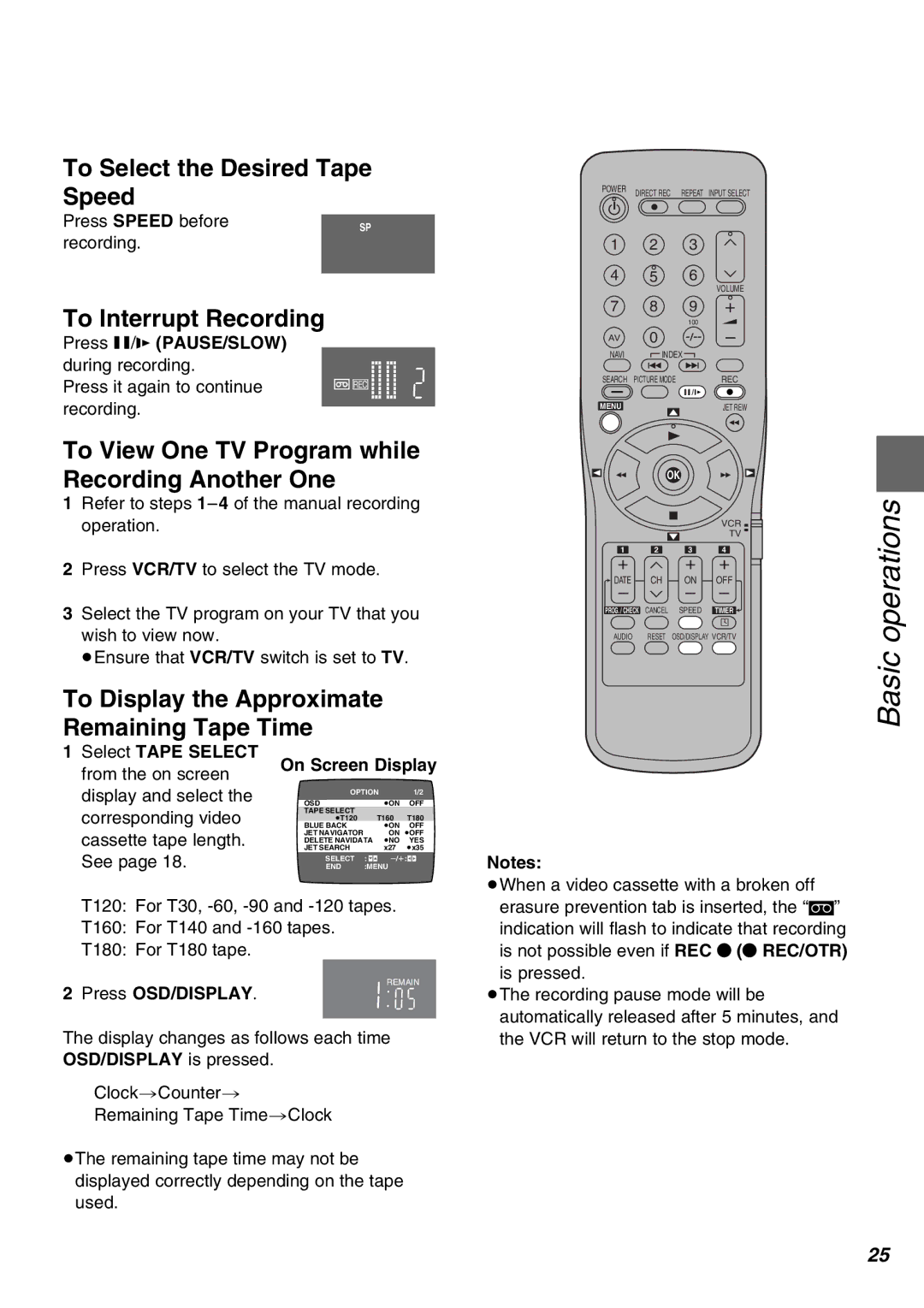 Panasonic NV-SJ430PMP, NV-FJ630PMP manual To Select the Desired Tape Speed, To Interrupt Recording, Press /D PAUSE/SLOW 