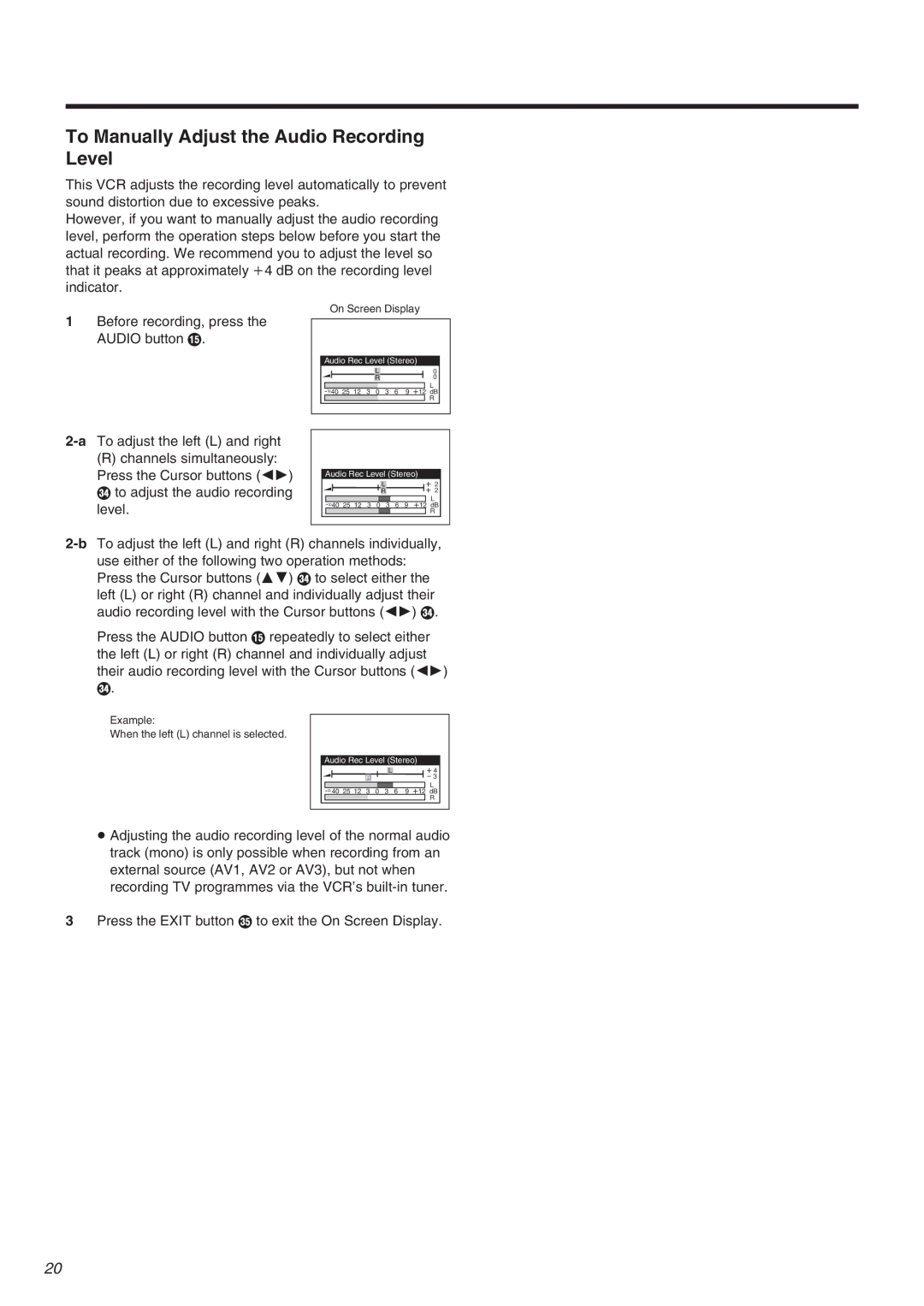 Panasonic NV-FJ710 Series operating instructions To Manually Adjust the Audio Recording Level 