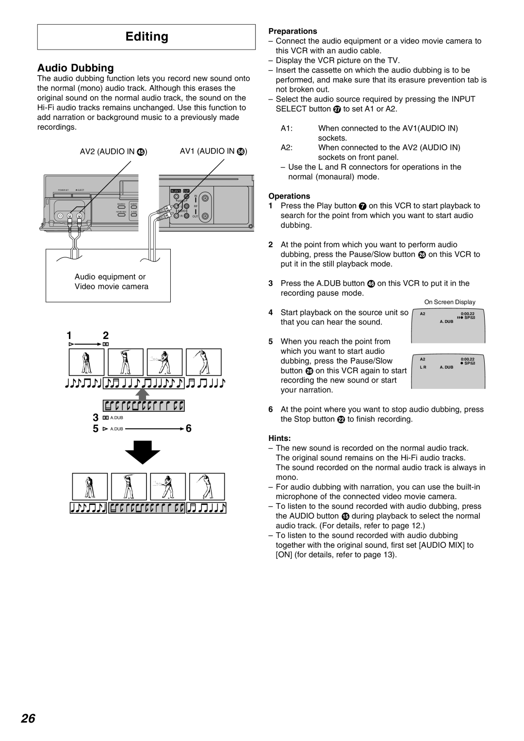 Panasonic NV-FJ720 specifications Editing, Audio Dubbing, AV2 Audio, Hints 