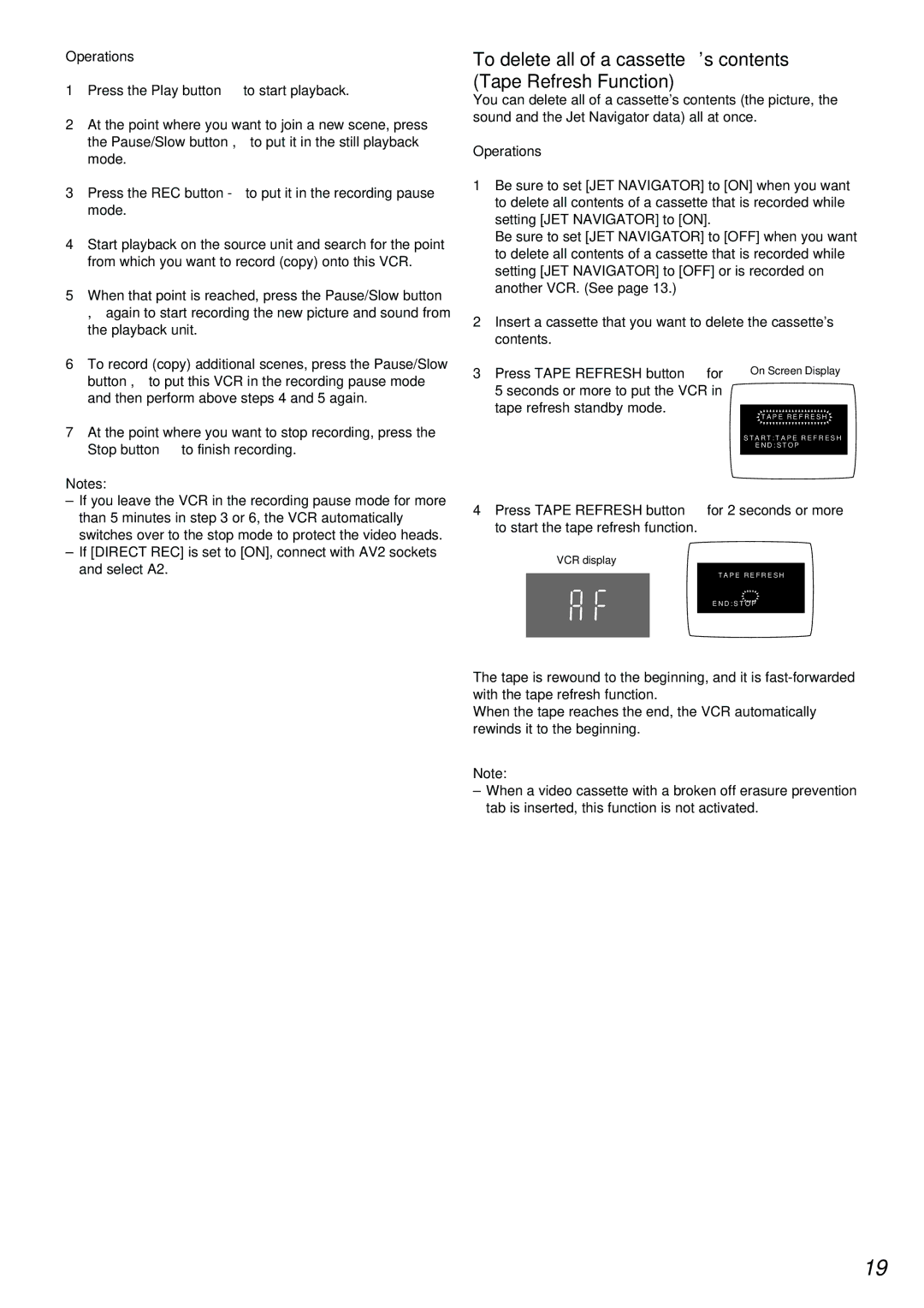 Panasonic NV-FJ735AM, NV-FJ730 operating instructions To delete all of a cassette’s contents Tape Refresh Function 