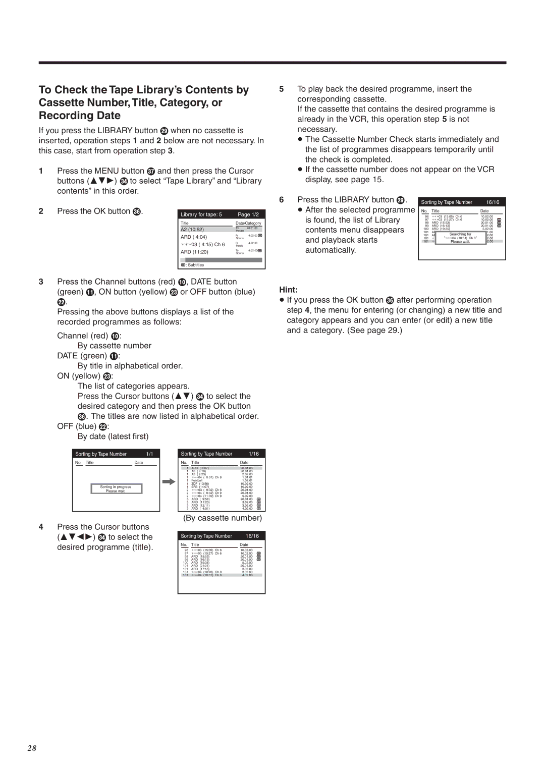 Panasonic NV-FJ760 manual Is found, the list of Library, Contents menu disappears, Playback starts, Desired programme title 